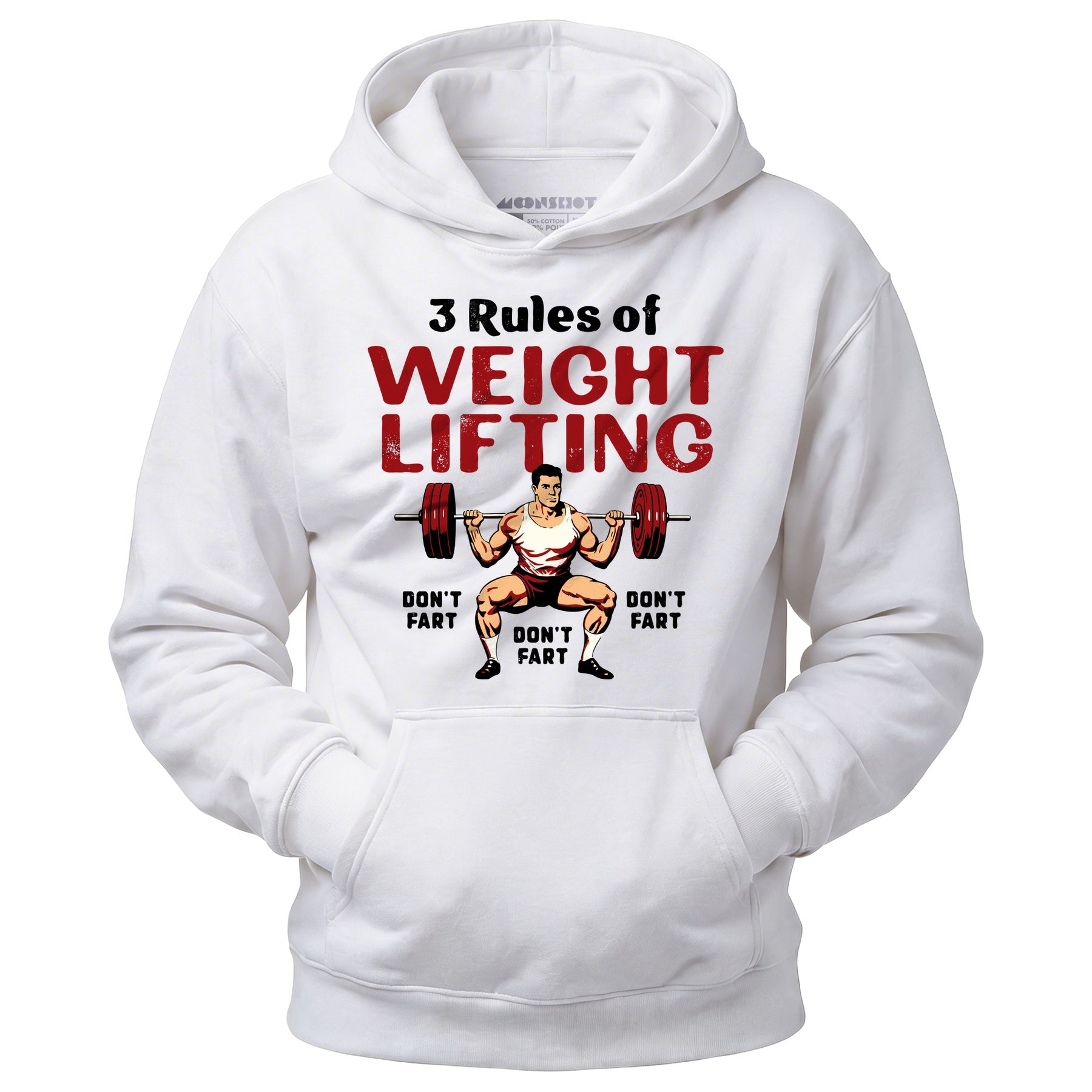 3 Rules of Weightlifting - Unisex Hoodie