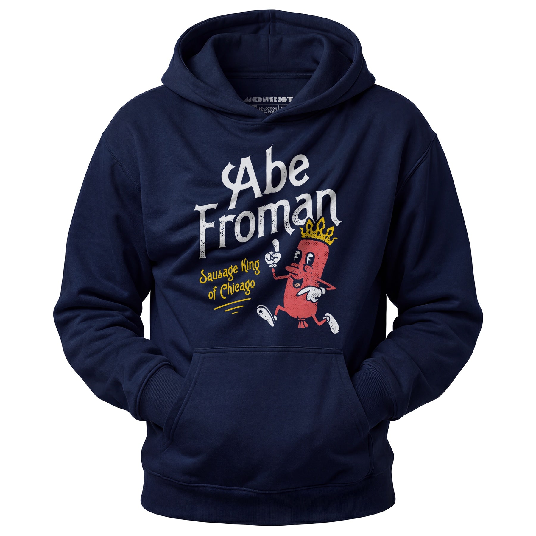 Abe Froman - Sausage King of Chicago - Unisex Hoodie