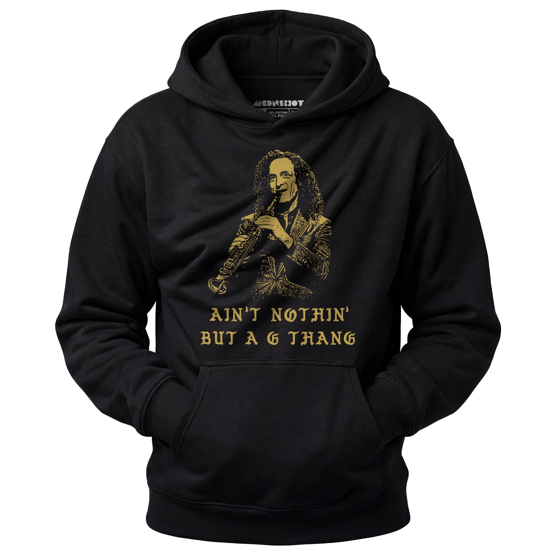 Ain't Nothin' But a G Thang - Unisex Hoodie
