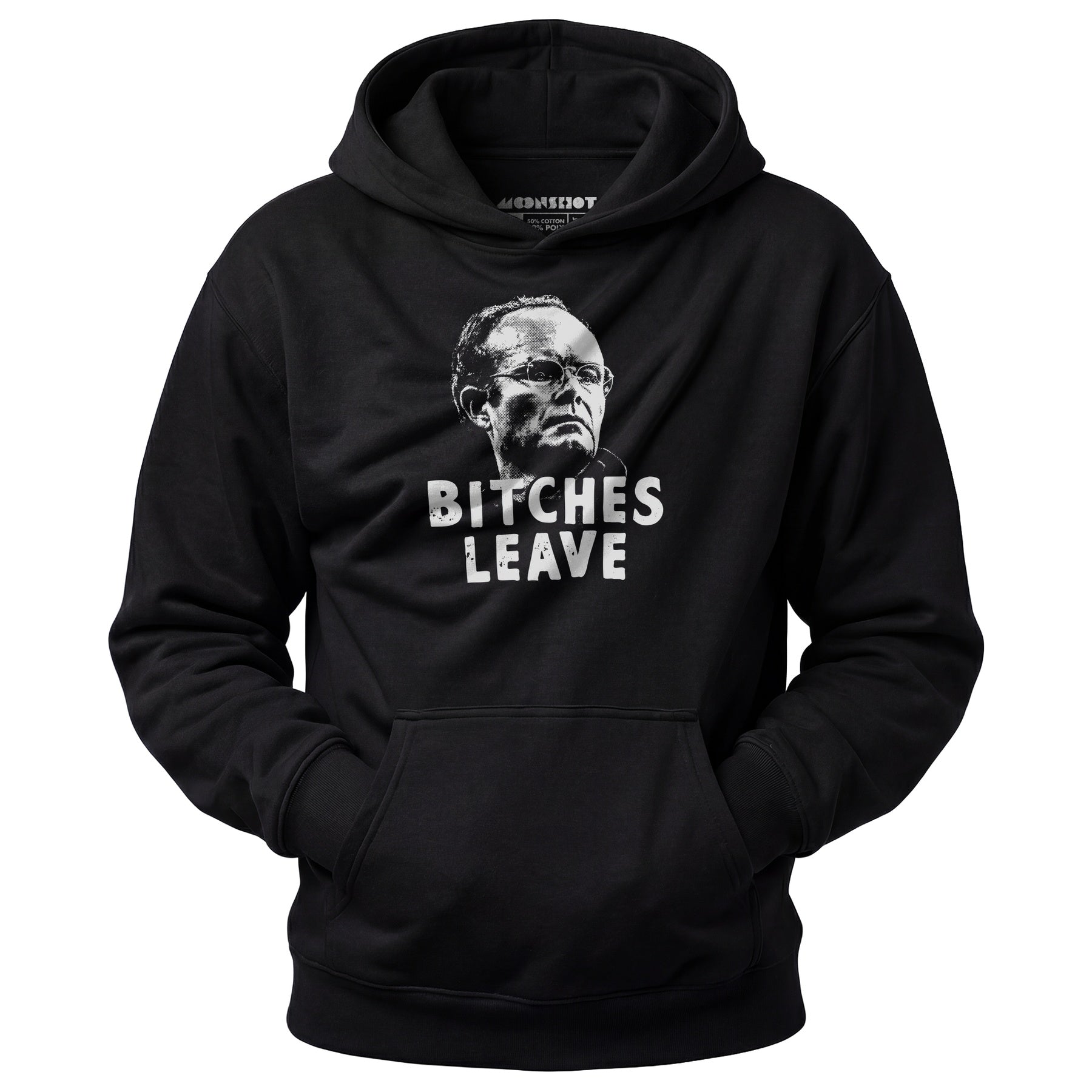 Bitches Leave - Unisex Hoodie