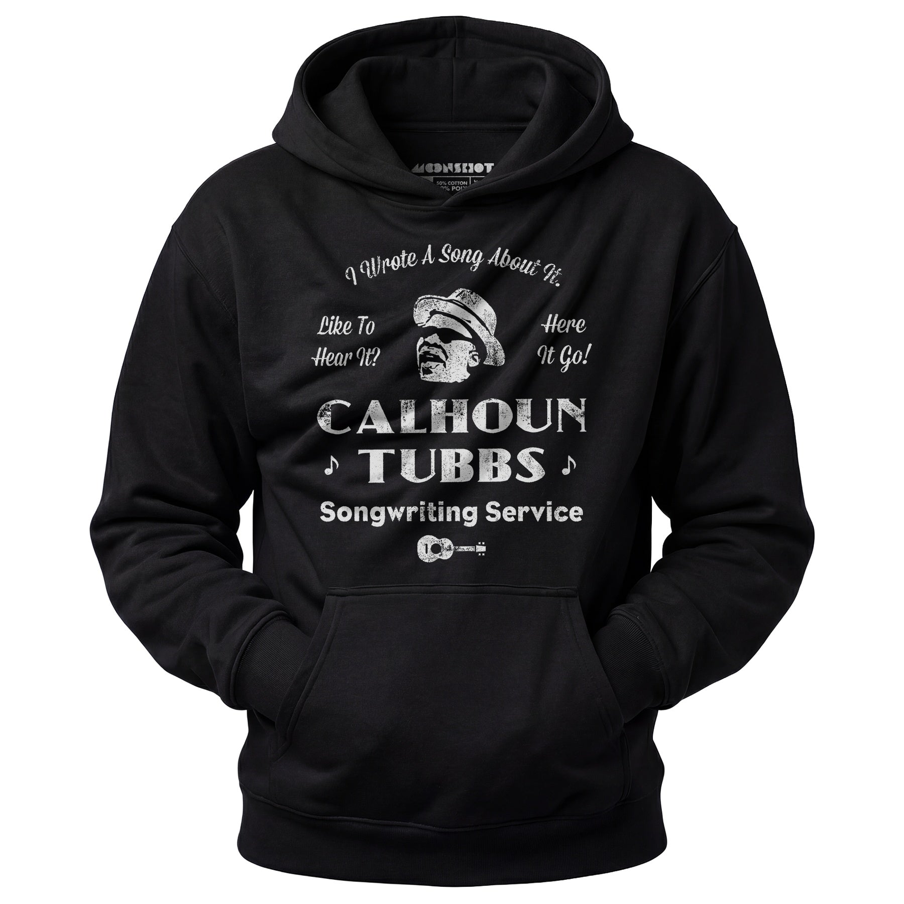Calhoun Tubbs - I Wrote a Song About It - Unisex Hoodie