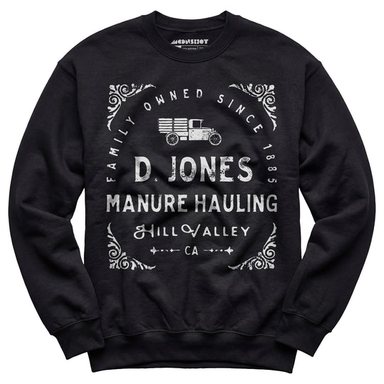 D. Jones Manure Hauling - Hill Valley - Unisex Sweatshirt