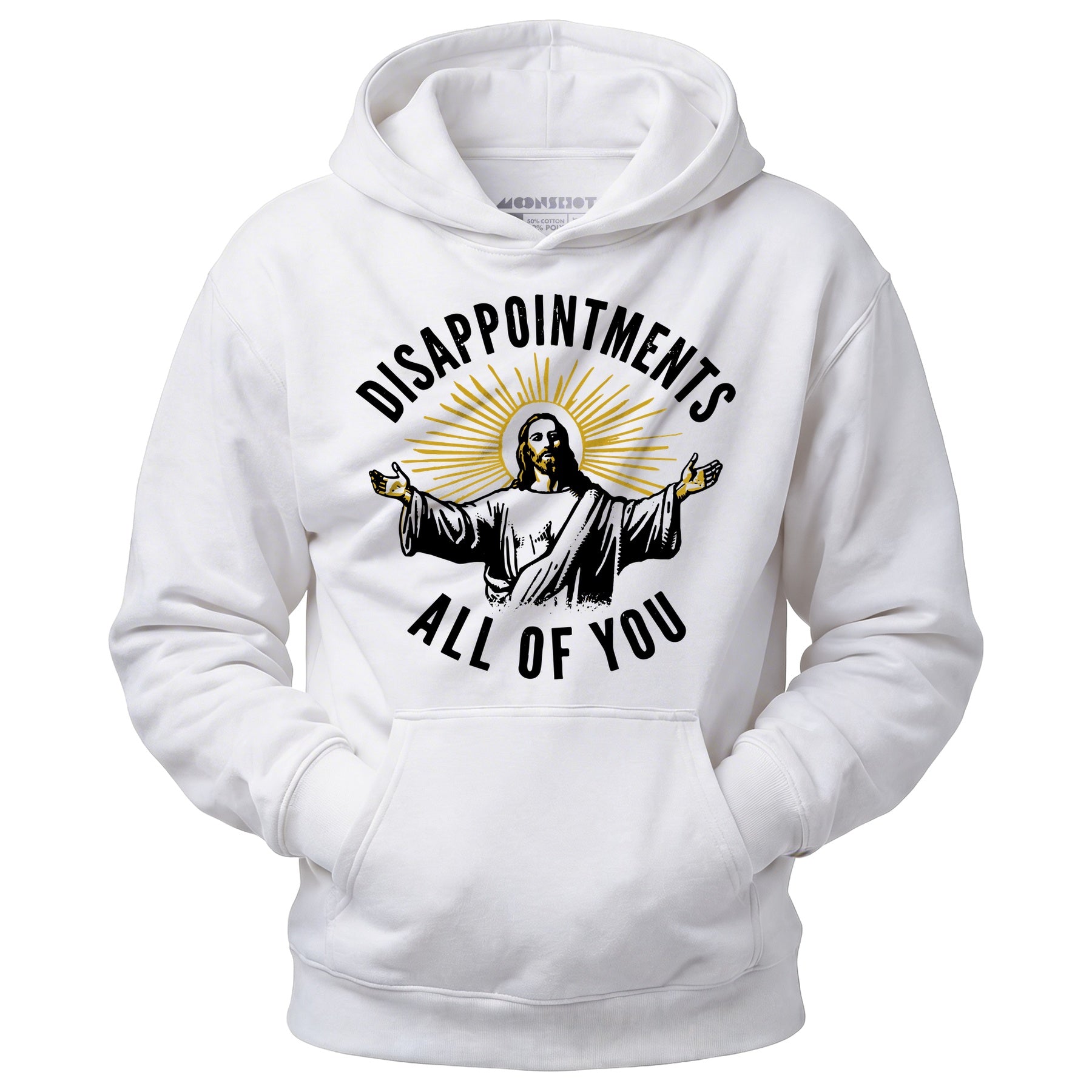Disappointments All of You - Unisex Hoodie