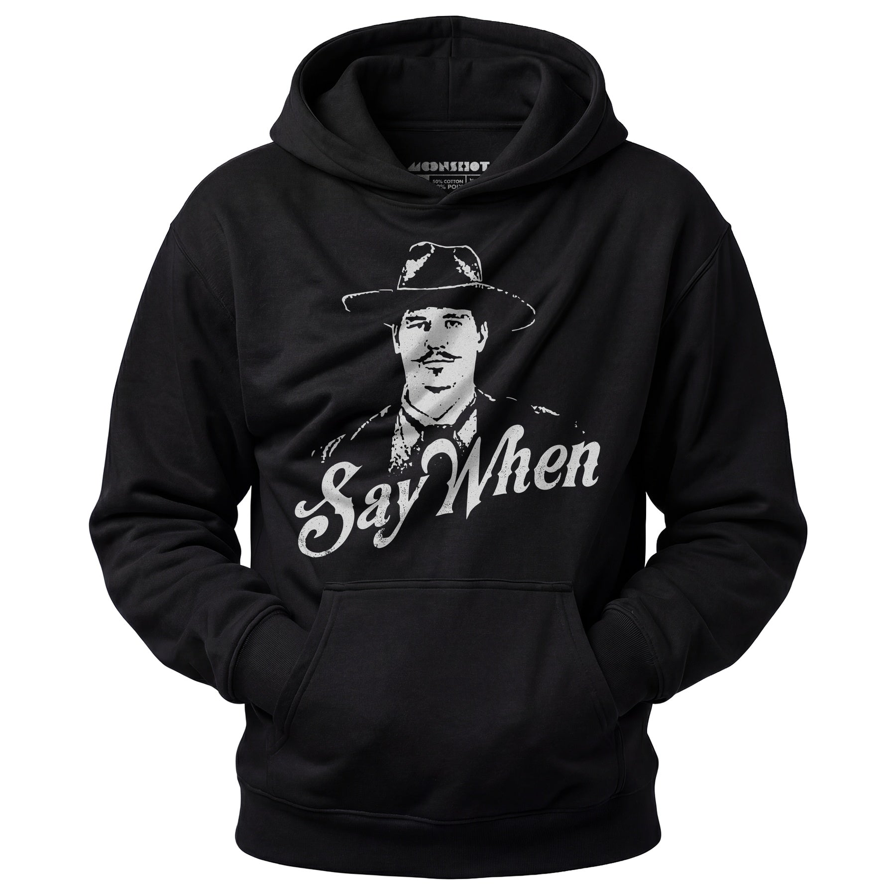 Doc Holliday - Say When - Unisex Hoodie