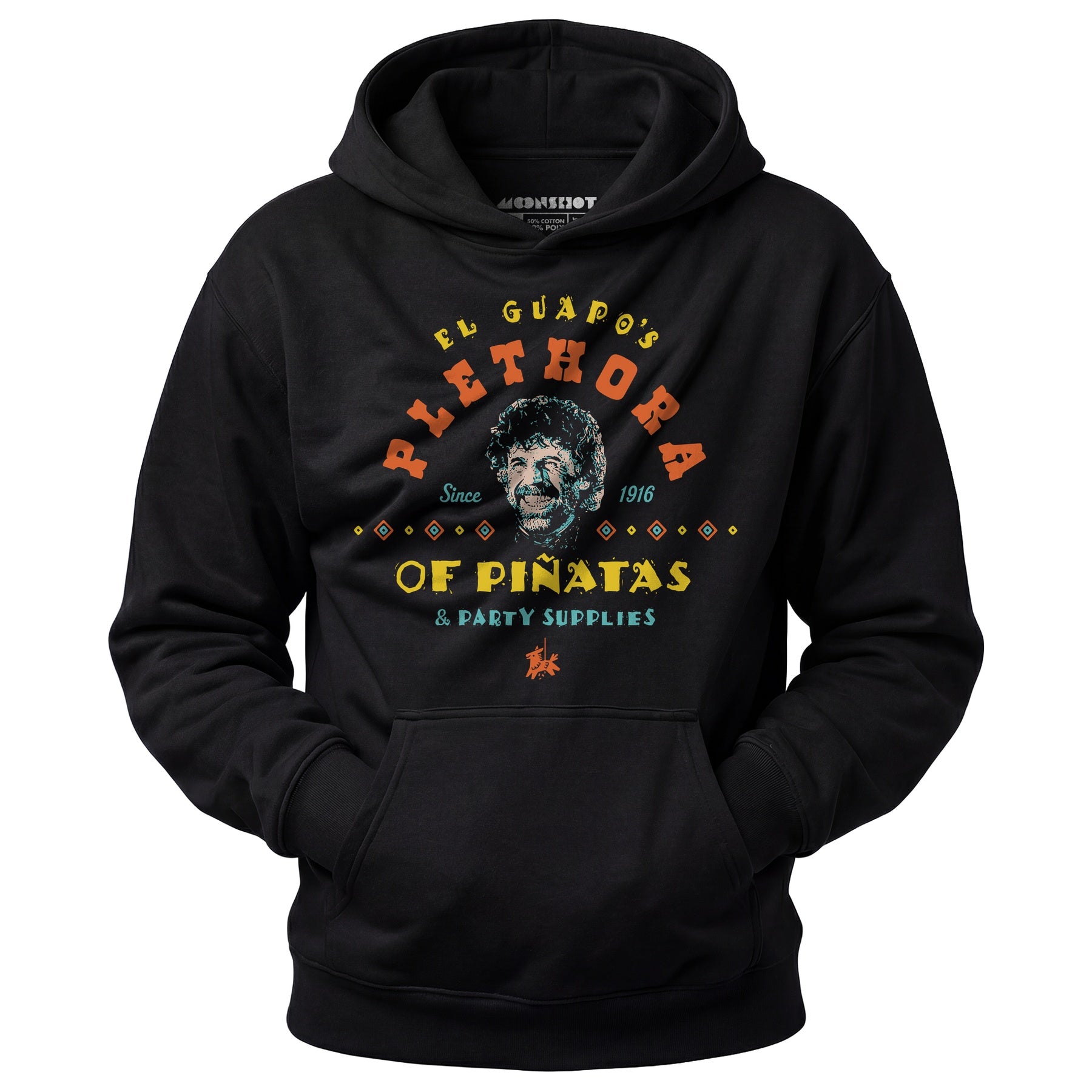 El Guapo's Plethora of Pinatas & Party Supplies - Unisex Hoodie