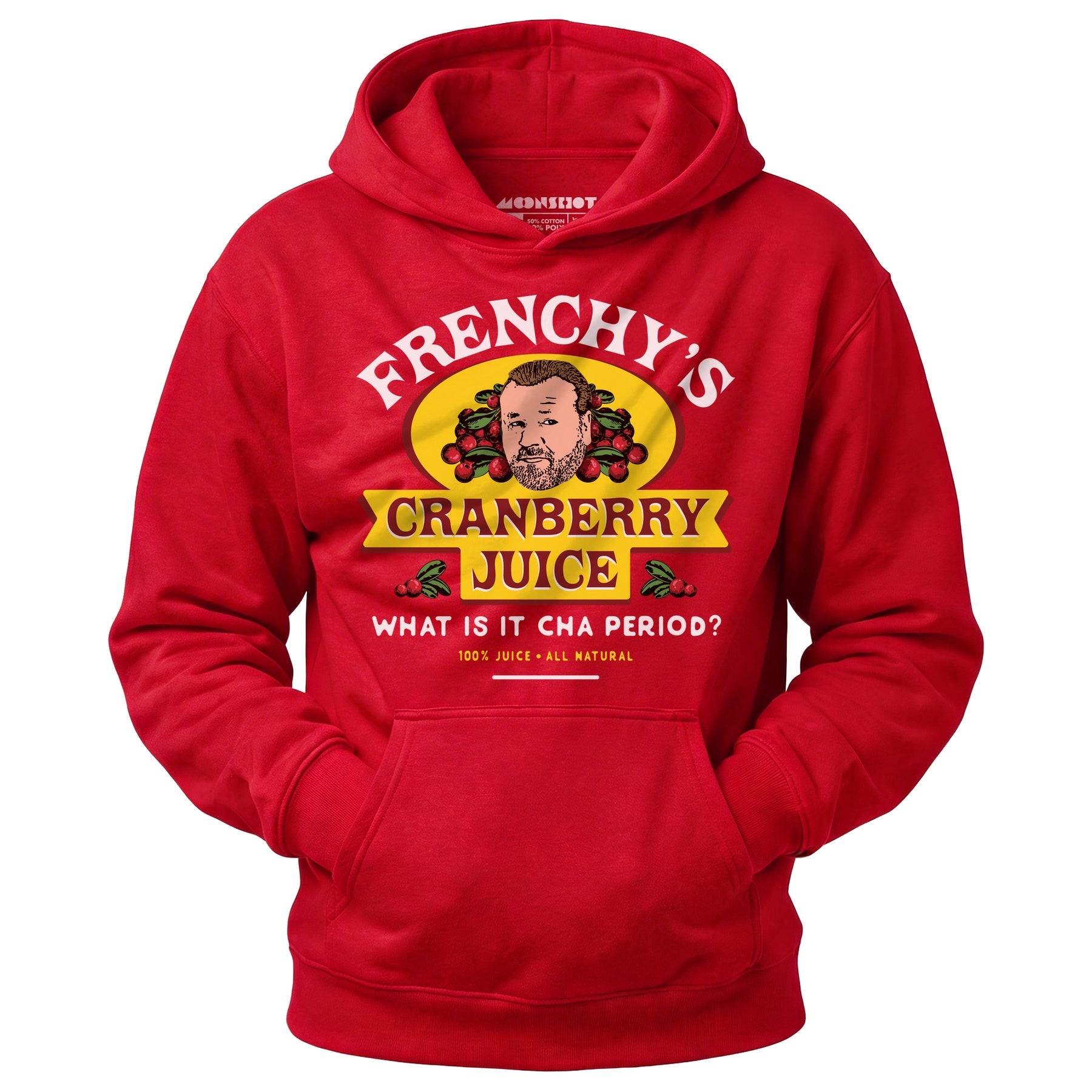 Frenchy's Cranberry Juice - The Departed - Unisex Hoodie