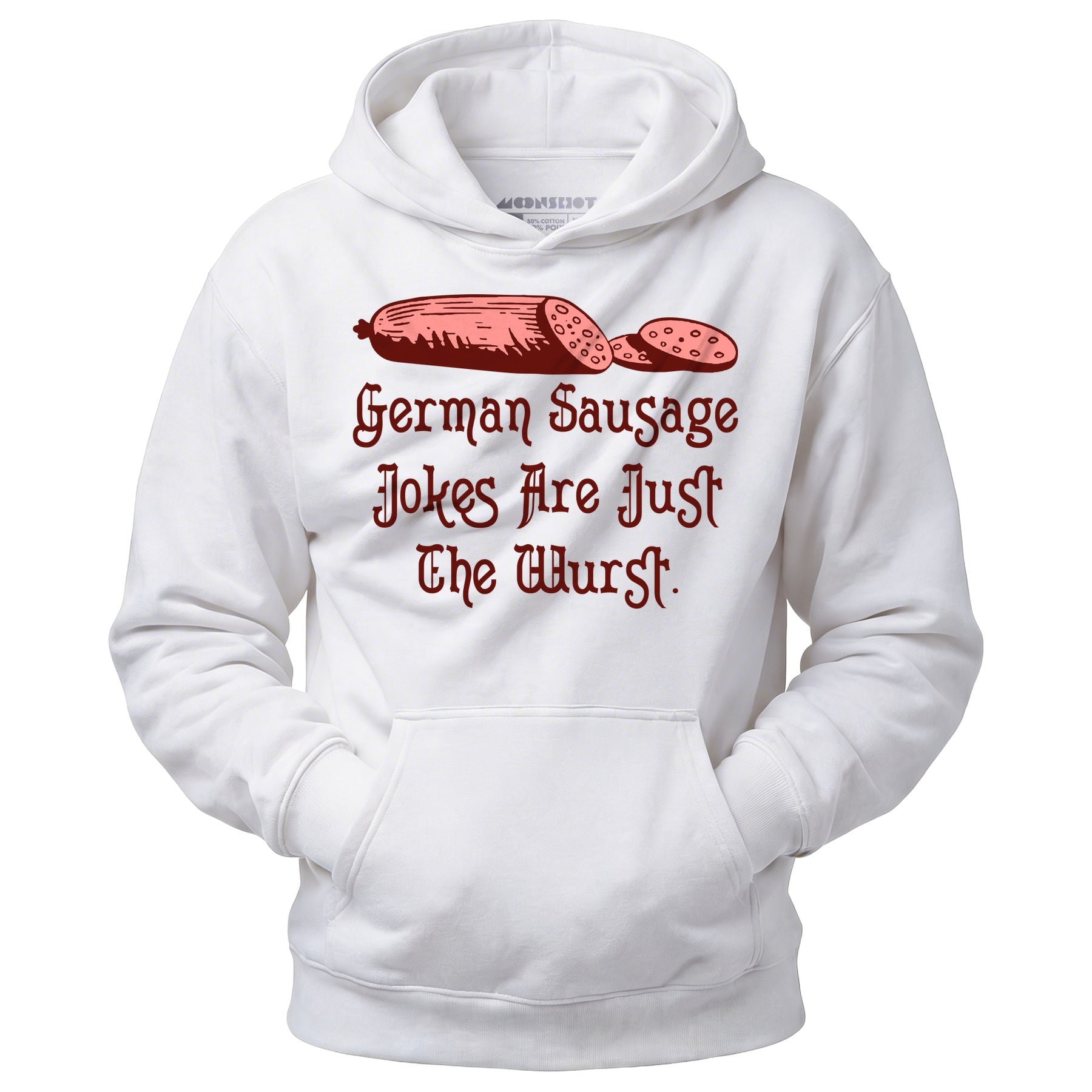 German Sausage Jokes Are Just The Wurst - Unisex Hoodie