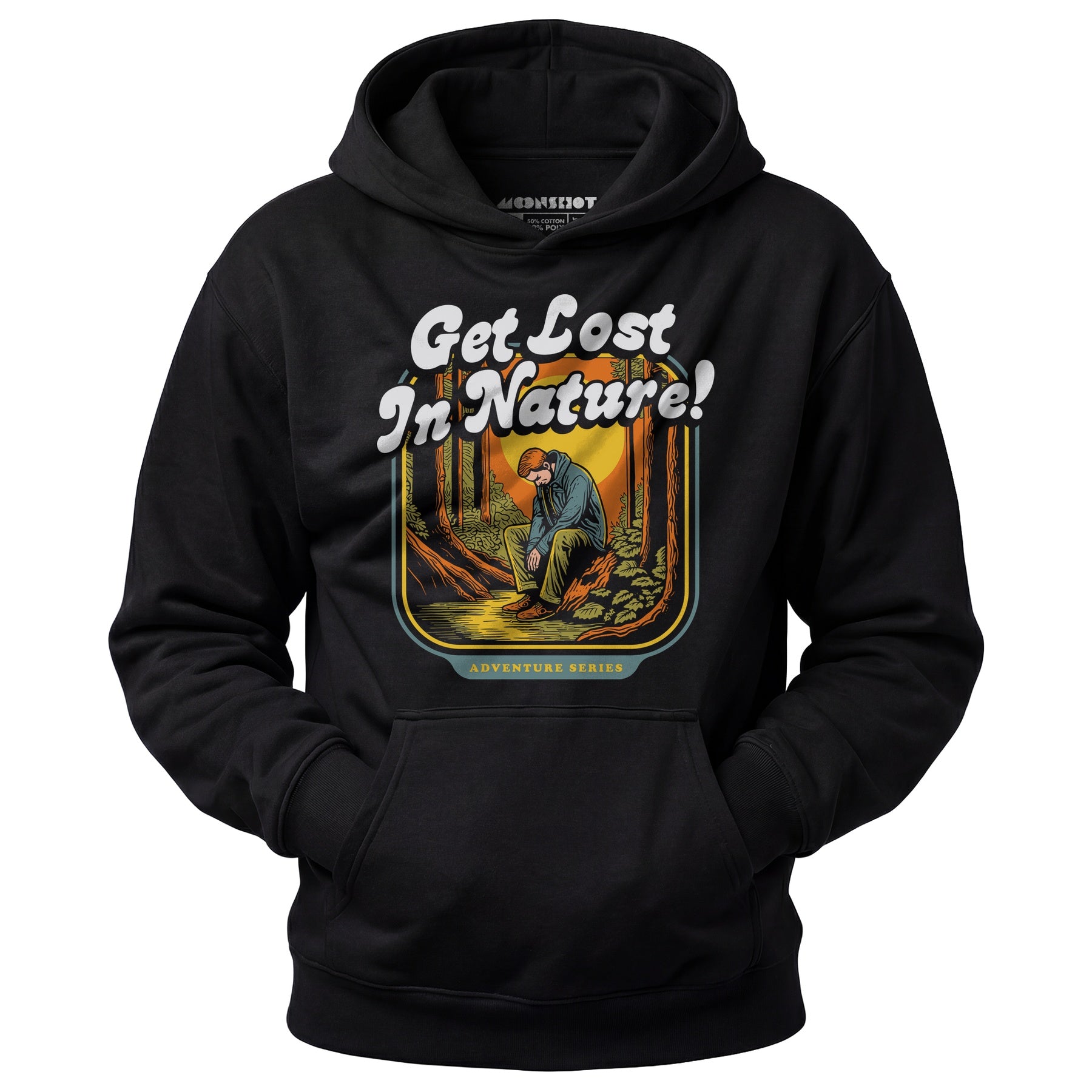 Get Lost in Nature - Unisex Hoodie