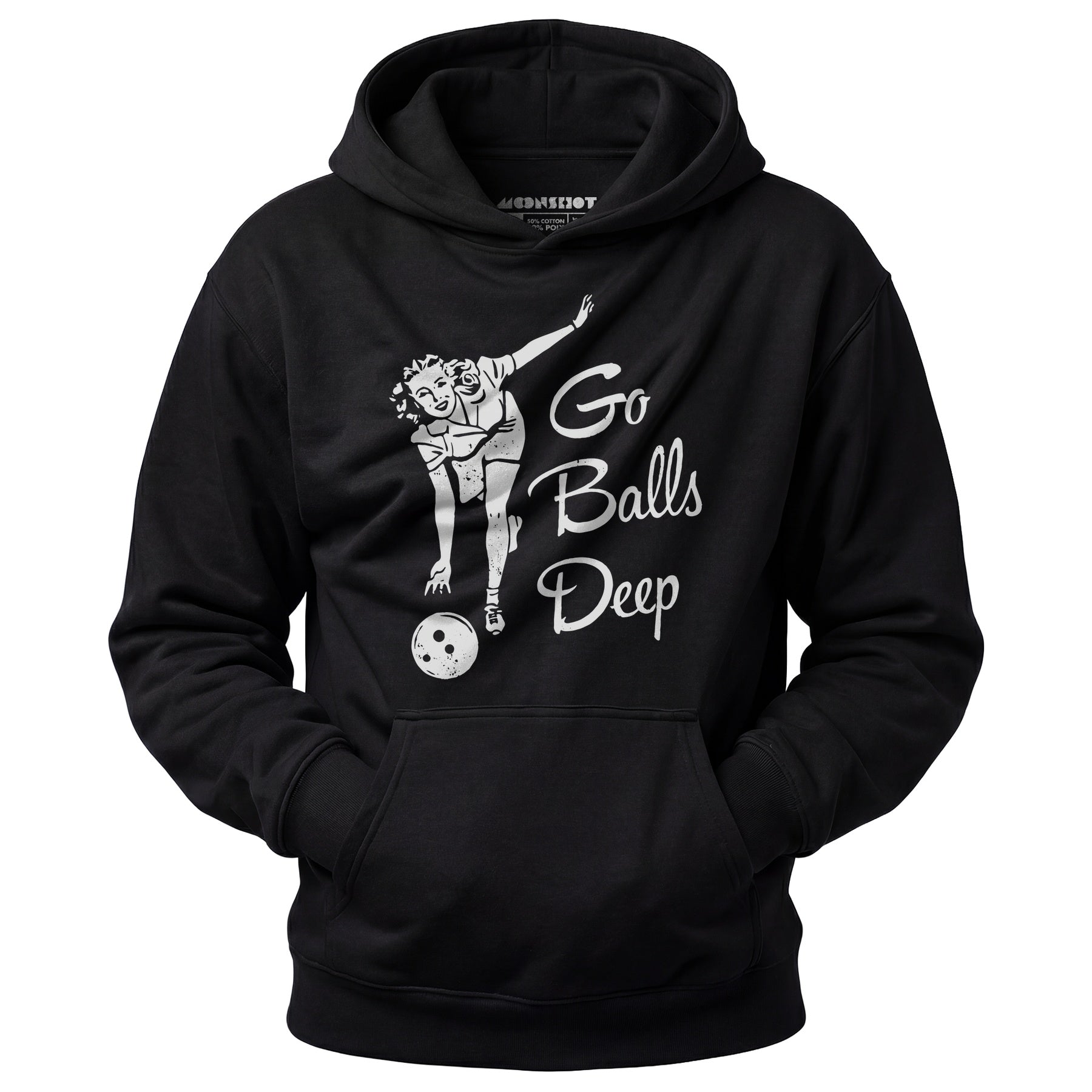 Go Balls Deep - Unisex Hoodie