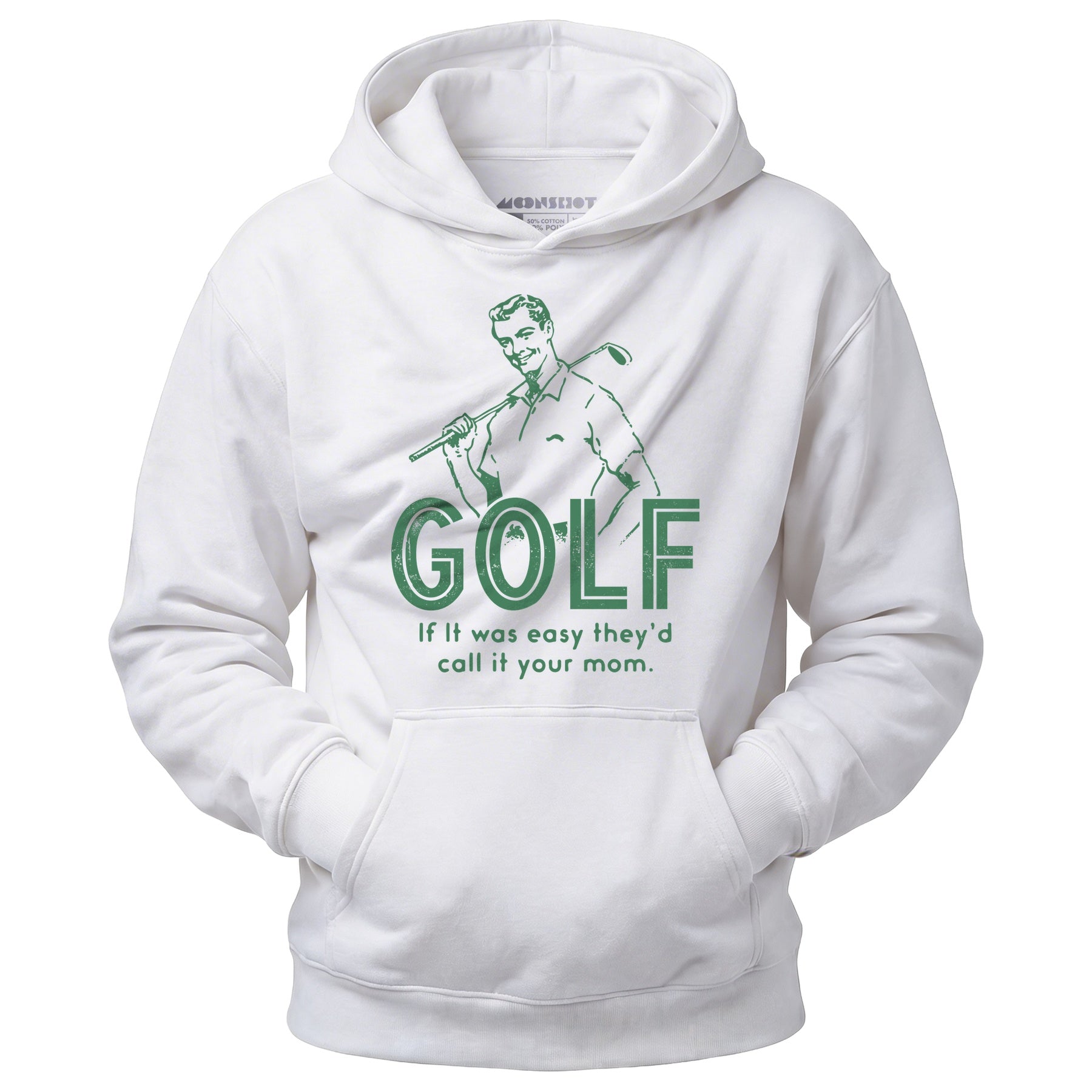 Golf If It Was Easy - Unisex Hoodie