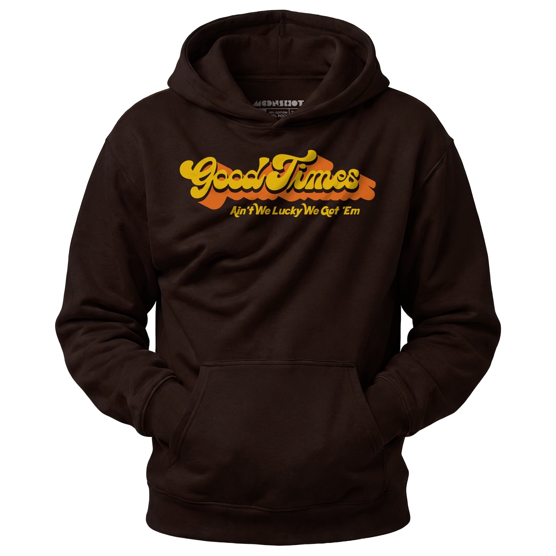 Good Times - Ain't We Lucky We Got 'Em - Unisex Hoodie