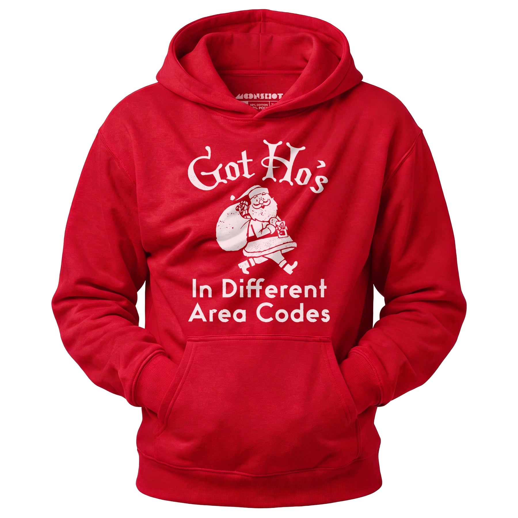 Got Ho's in Different Area Codes - Unisex Hoodie