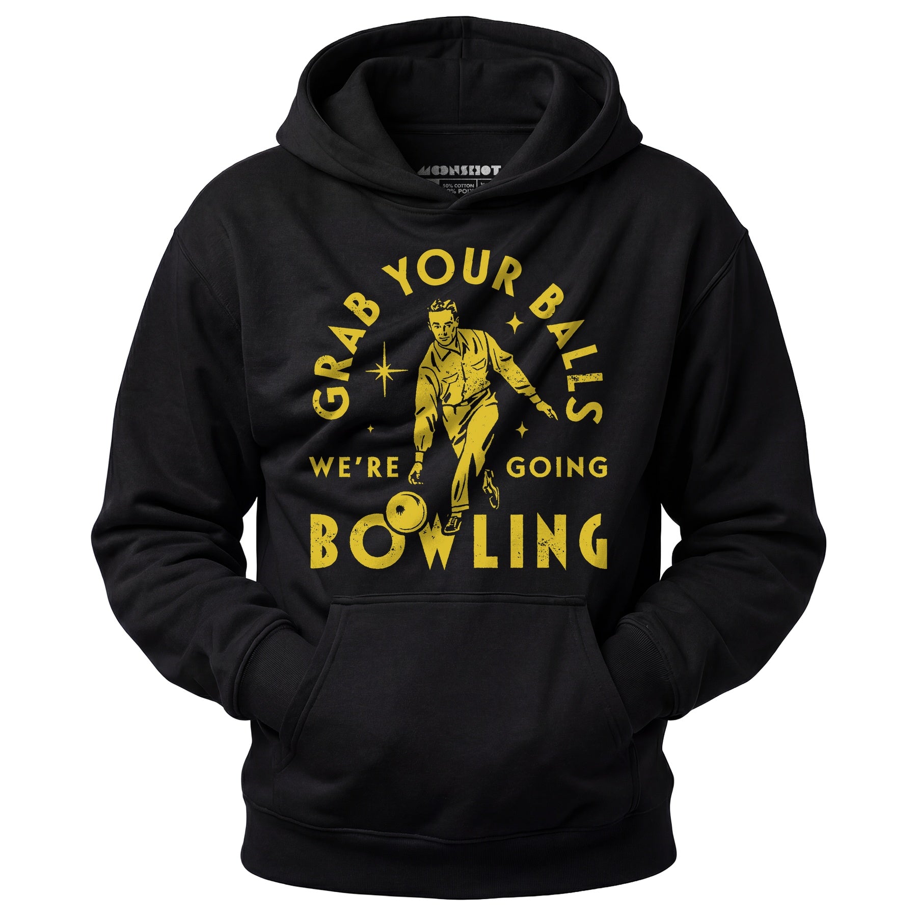 Grab Your Balls We're Going Bowling - Unisex Hoodie