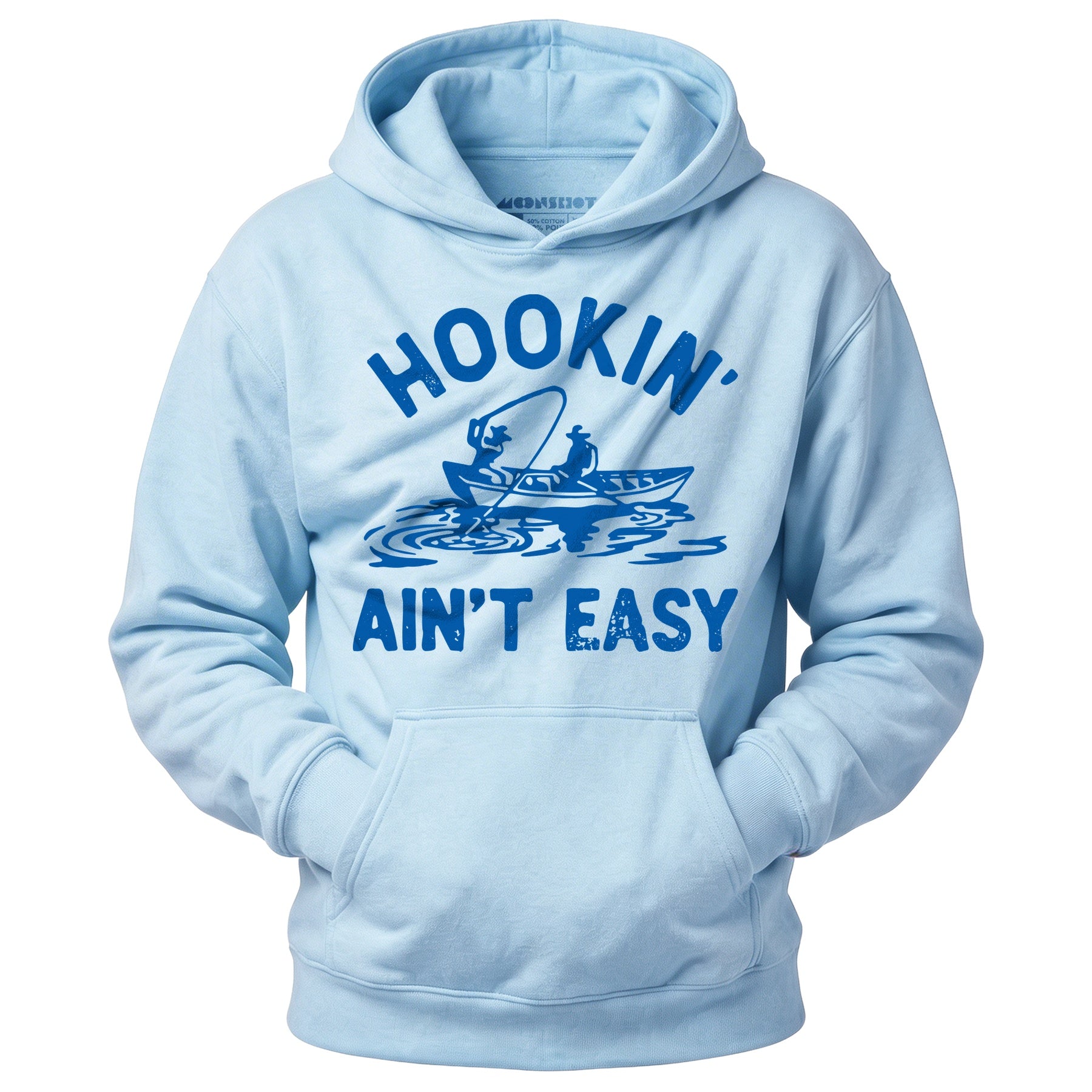 Hookin' Ain't Easy - Unisex Hoodie