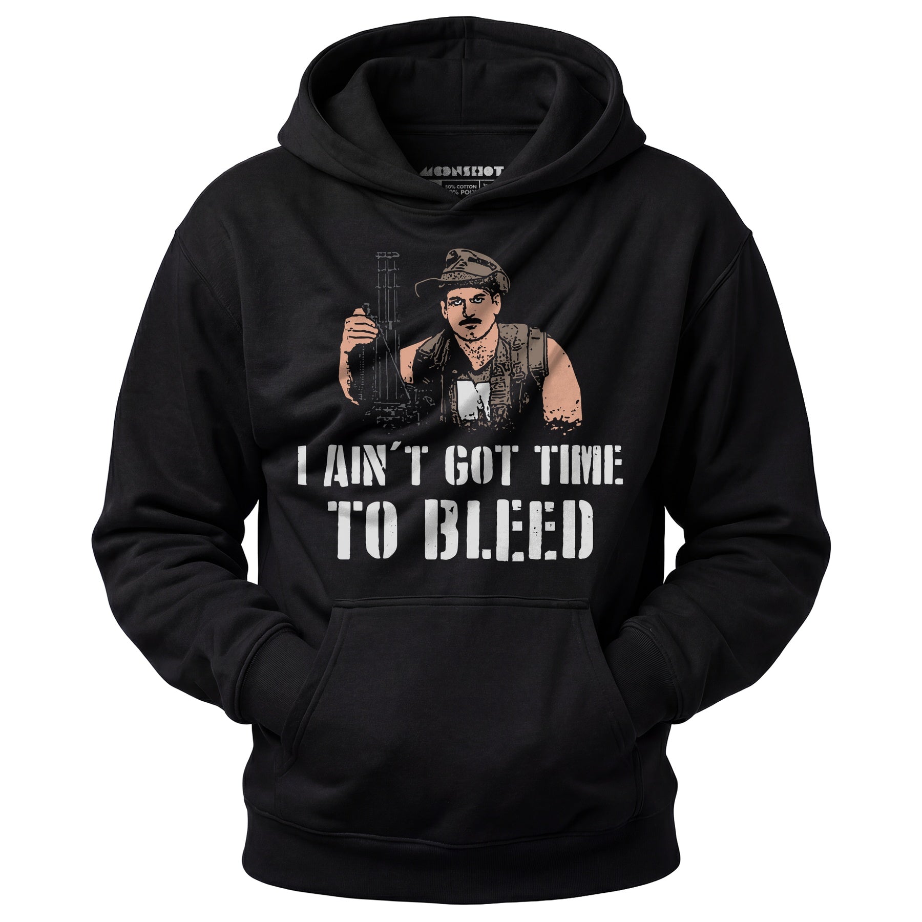 I Ain't Got Time to Bleed - Unisex Hoodie