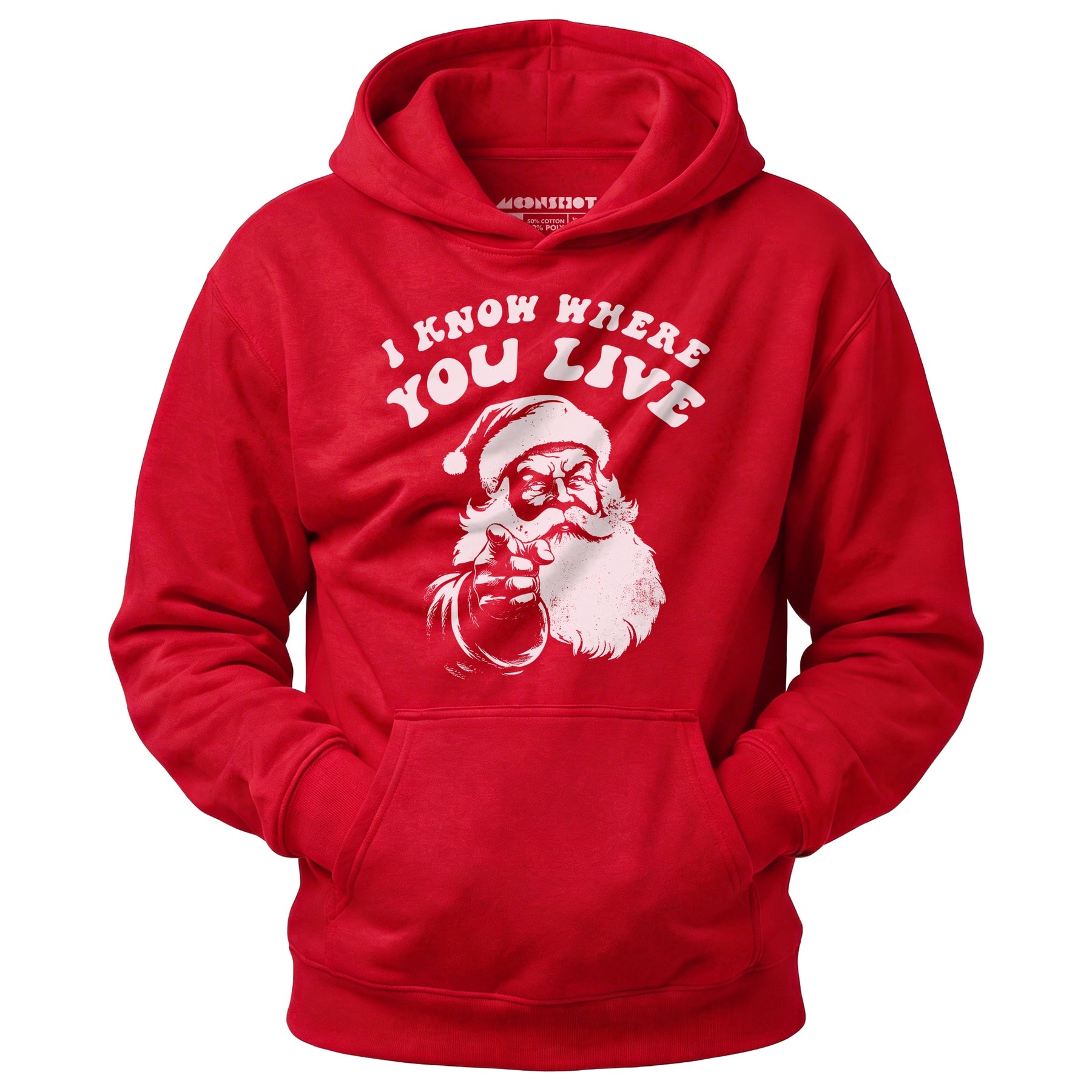 I Know Where You Live - Unisex Hoodie