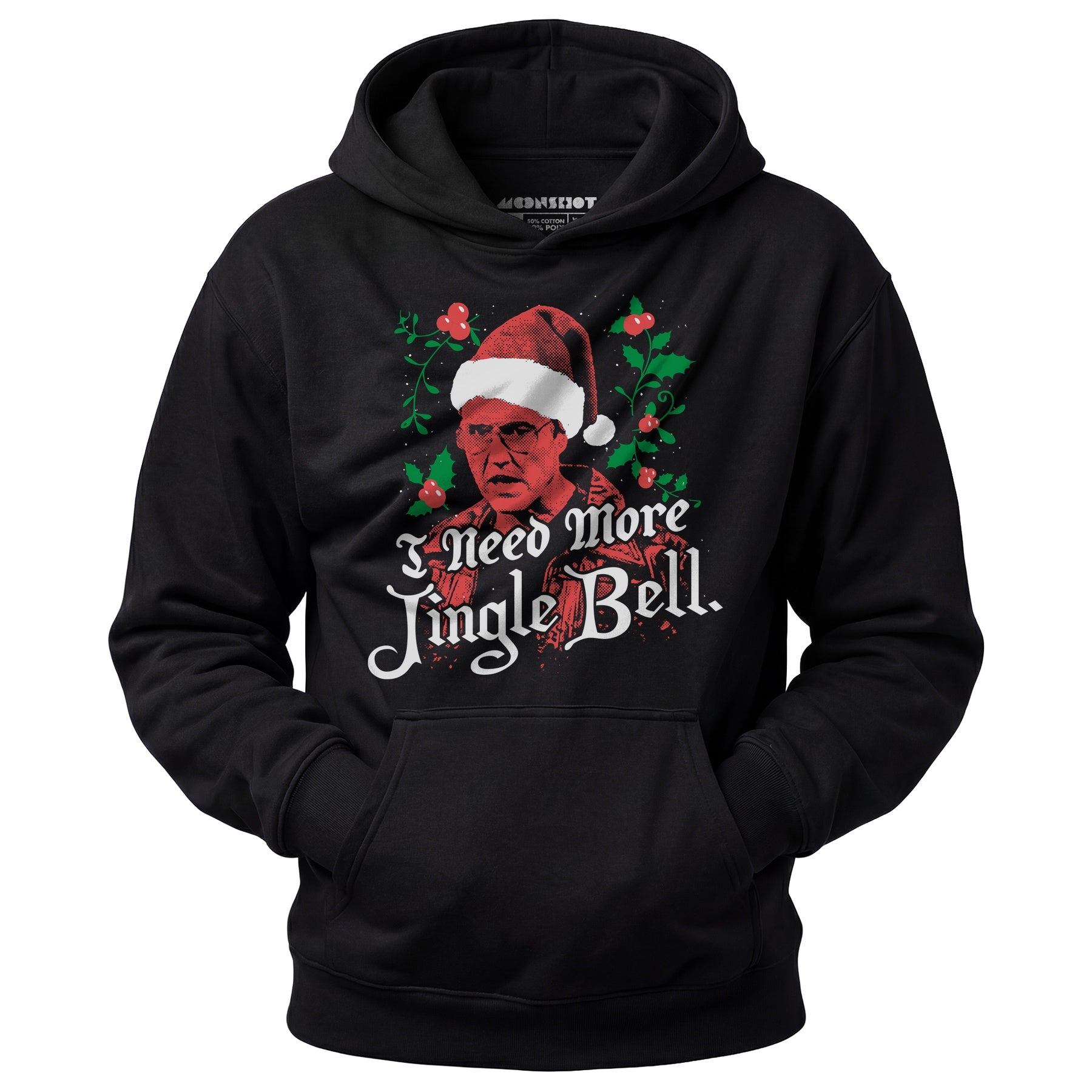 I Need More Jingle Bell - Unisex Hoodie