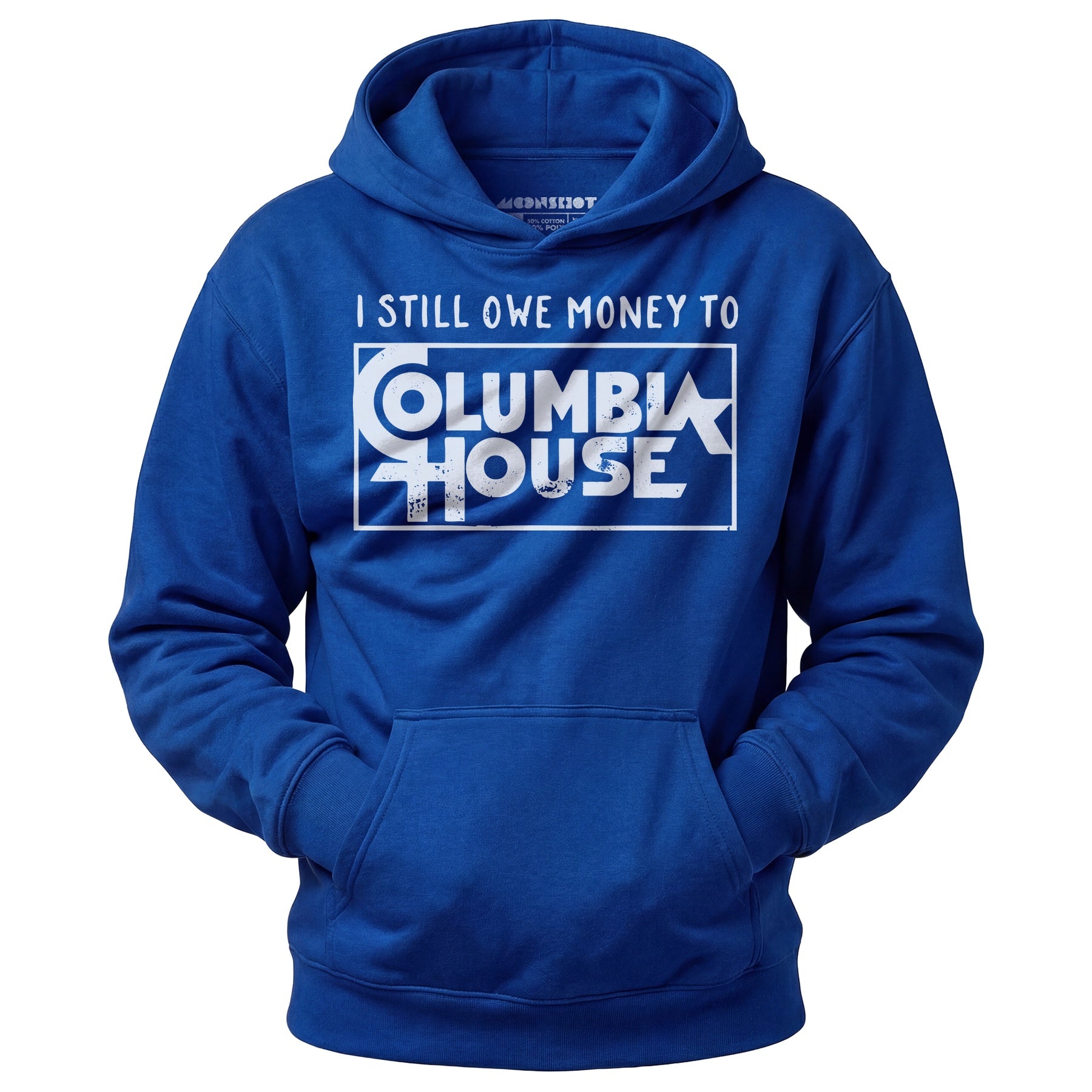 I Still Owe Money - Unisex Hoodie