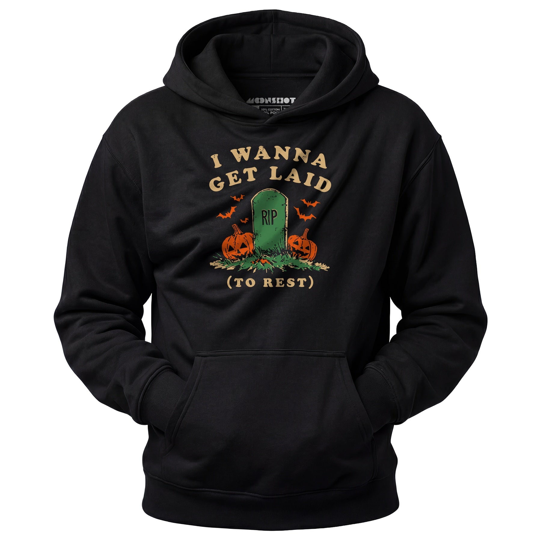 I Wanna Get Laid - Unisex Hoodie