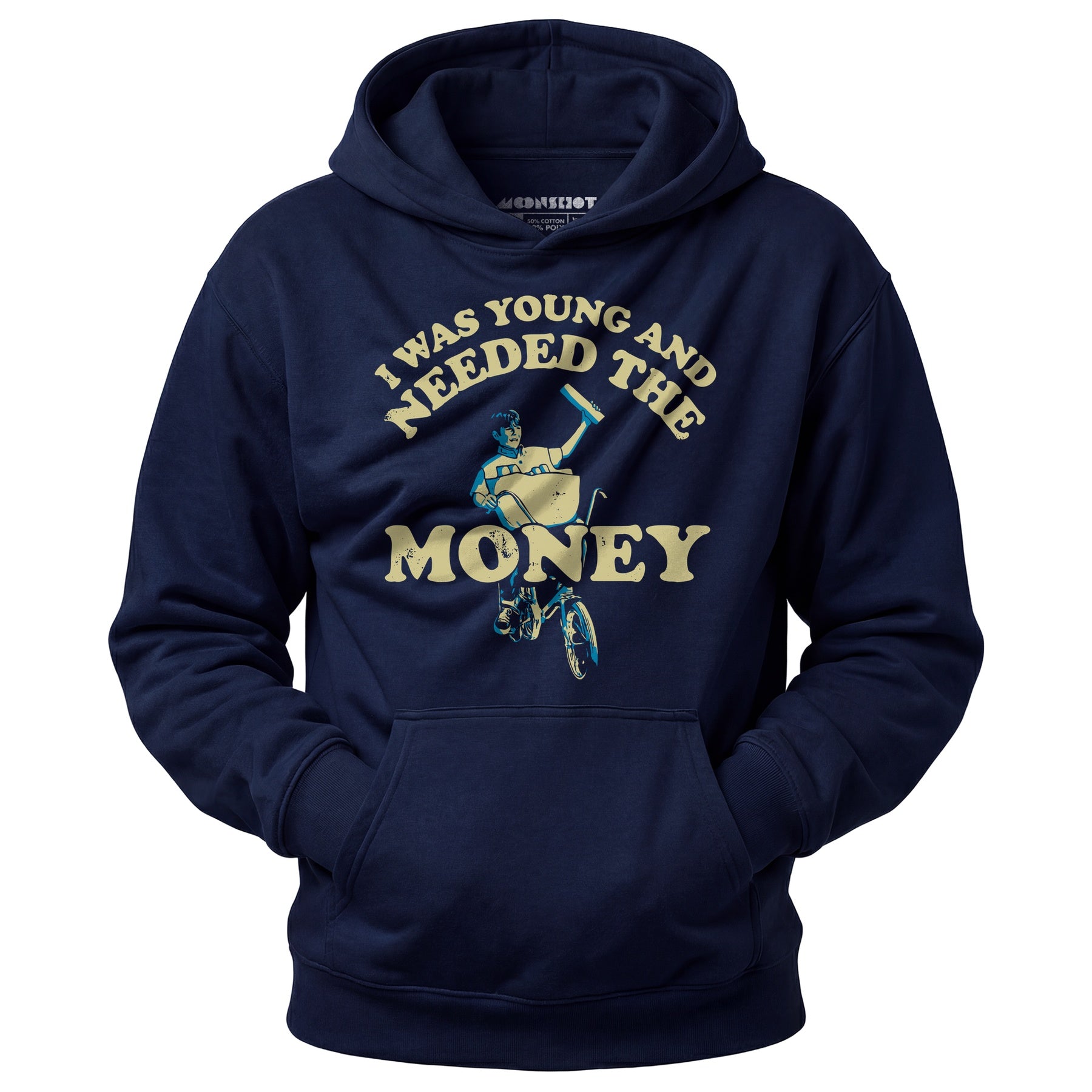 I Was Young and I Needed the Money - Unisex Hoodie