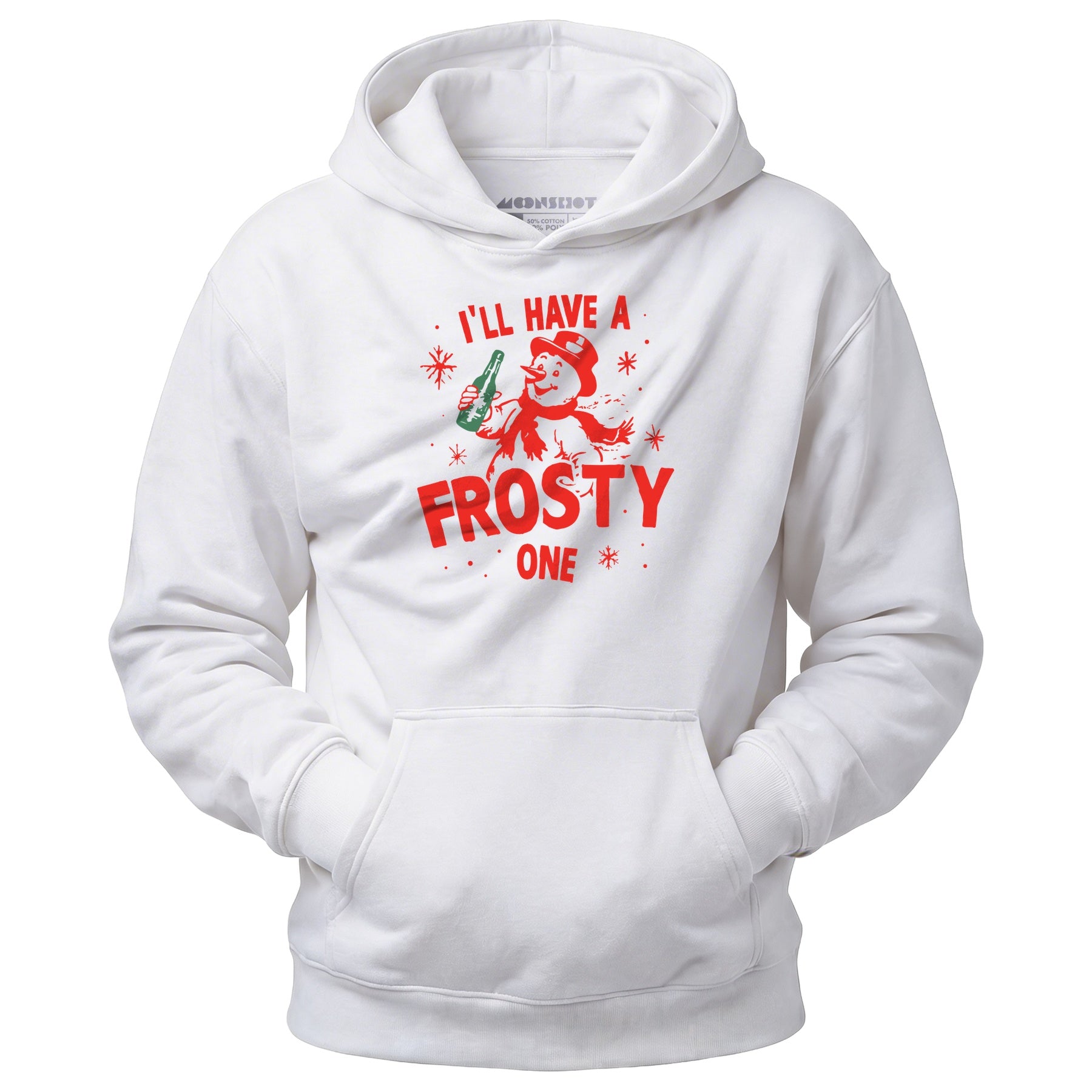 I'll Have a Frosty One - Unisex Hoodie