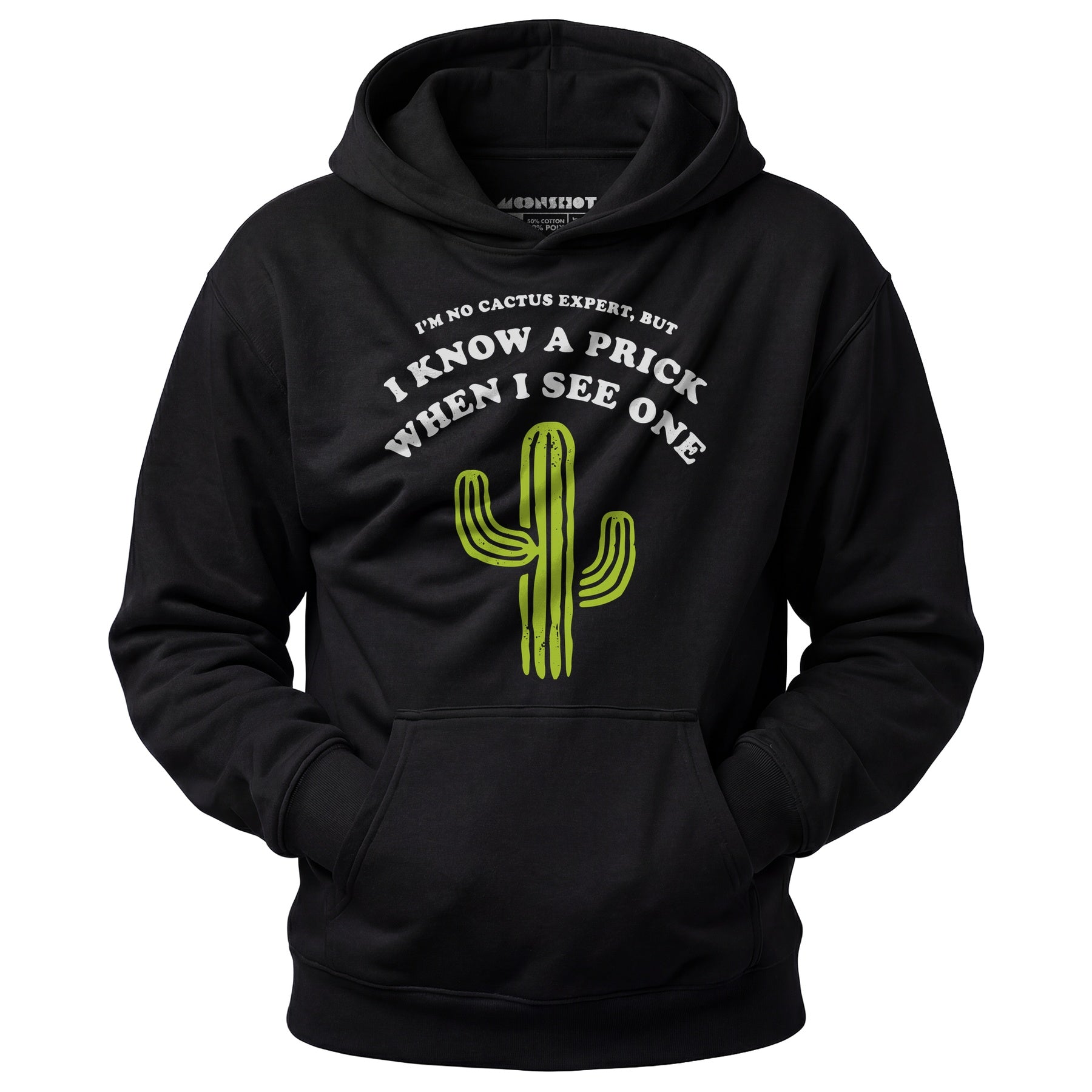 I'm No Cactus Expert - Unisex Hoodie