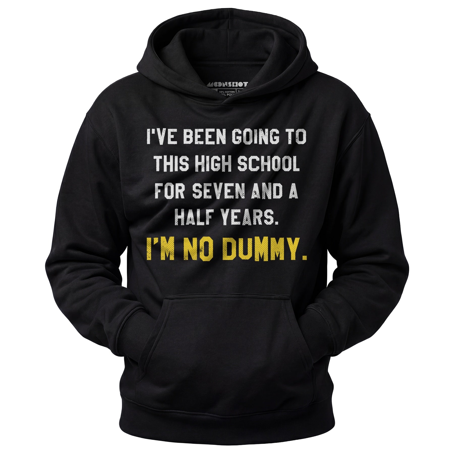 I'm No Dummy - Unisex Hoodie