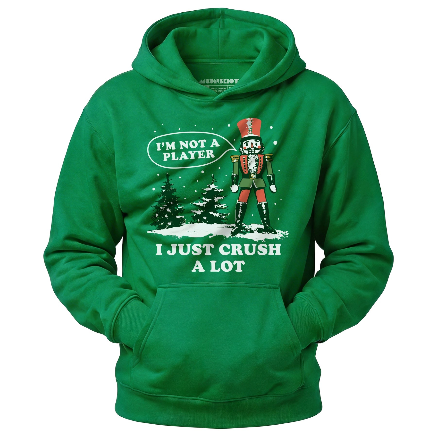 I'm Not a Player I Just Crush A Lot Nutcracker - Unisex Hoodie