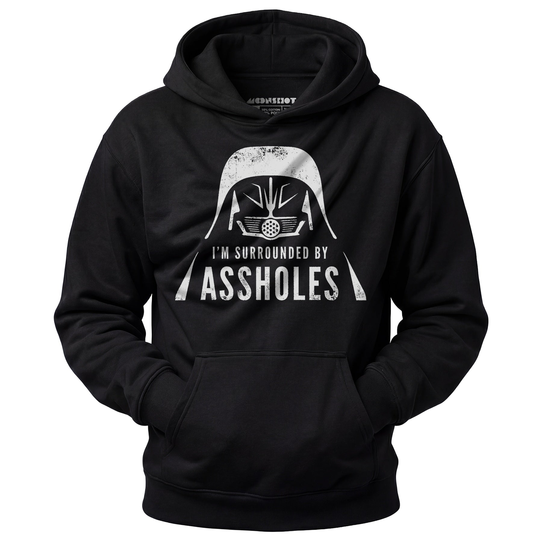 I'm Surrounded By Assholes - Unisex Hoodie