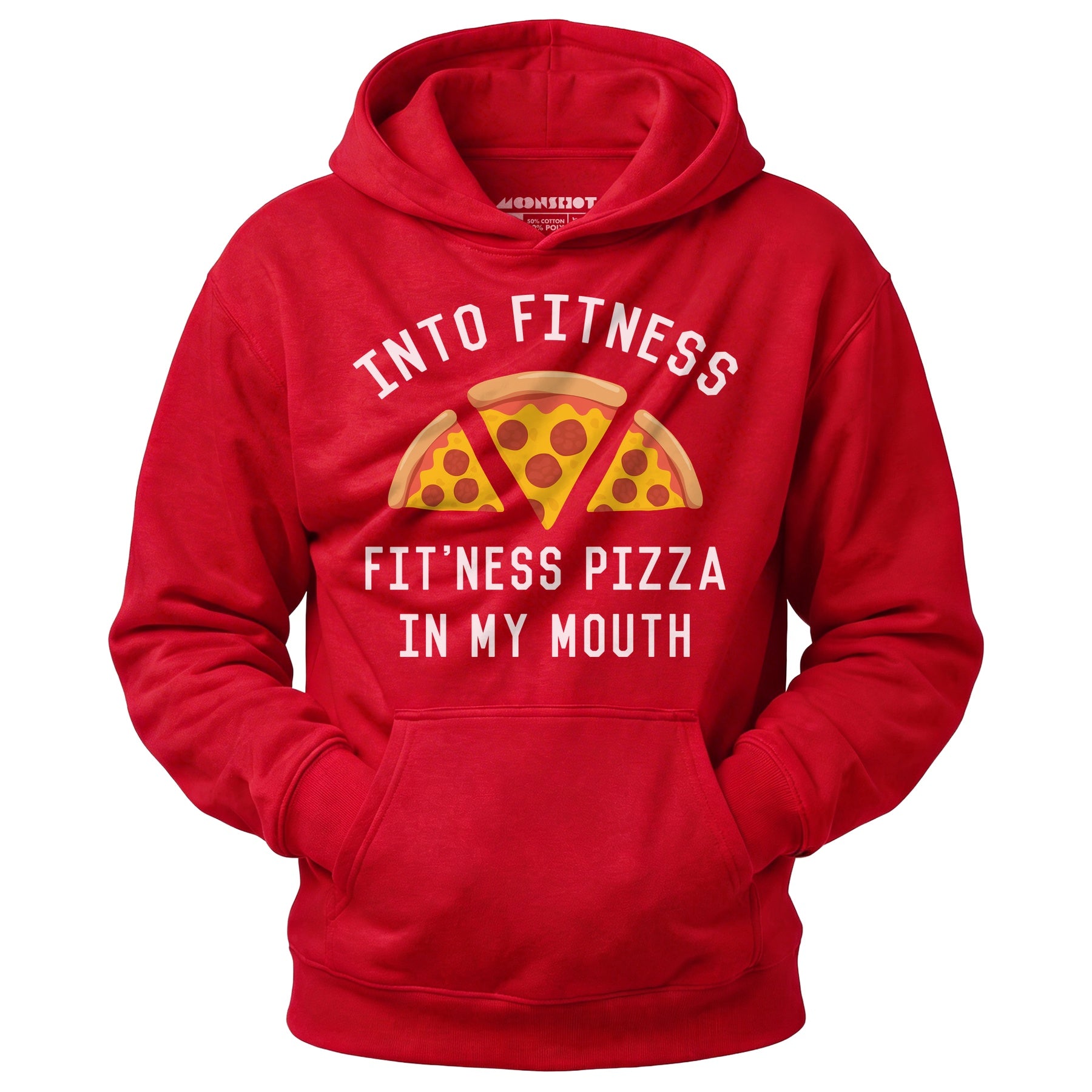 Into Fitness, Fitness Pizza in My Mouth - Unisex Hoodie
