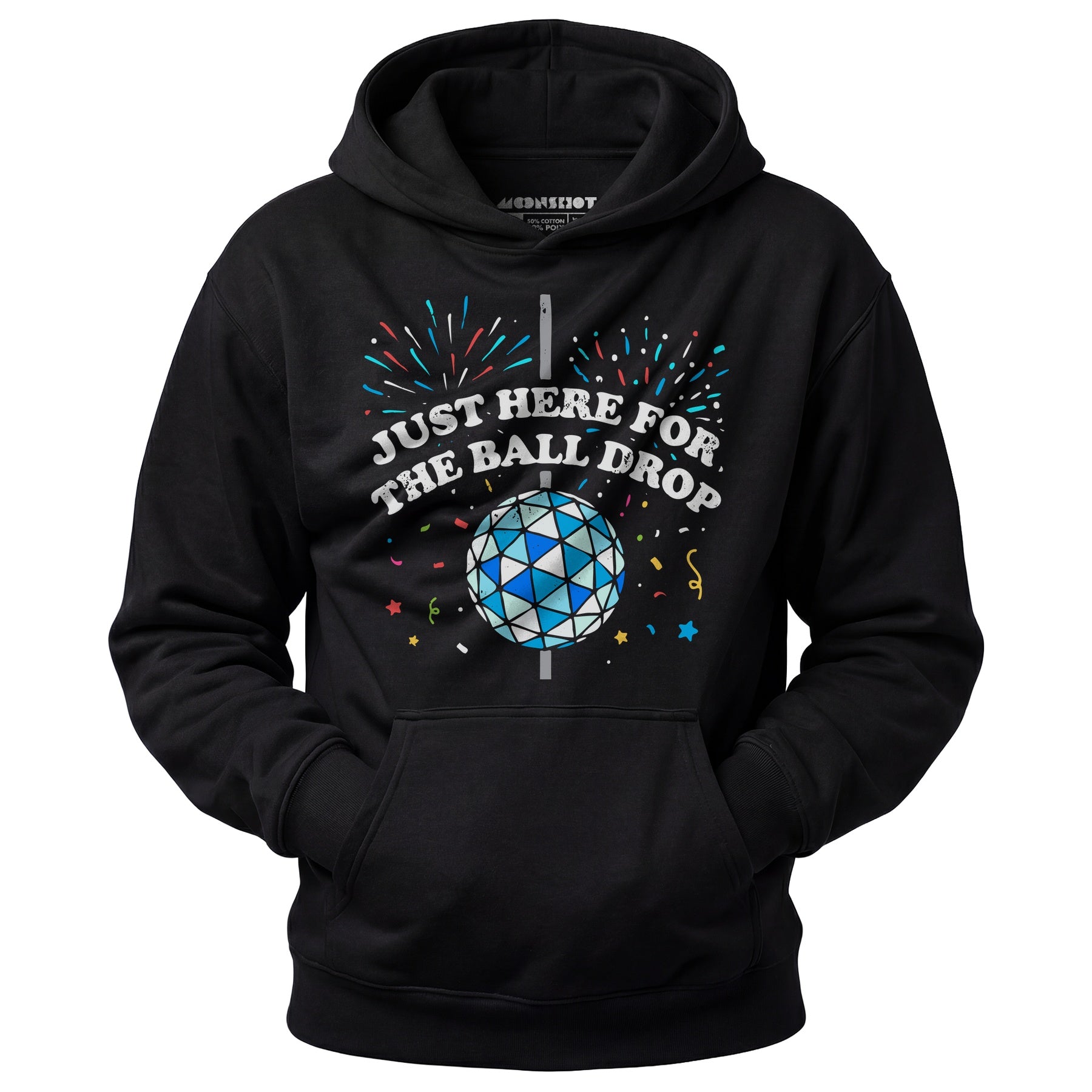 Just Here for The Ball Drop - Unisex Hoodie