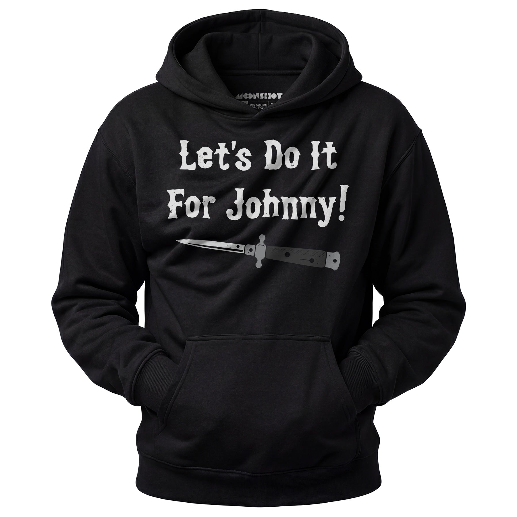 Let's Do it For Johnny - Outsiders - Unisex Hoodie