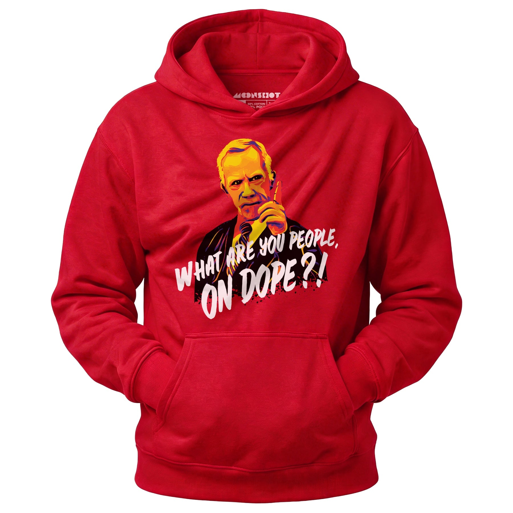 Mr. Hand - What Are You People, On Dope? - Unisex Hoodie