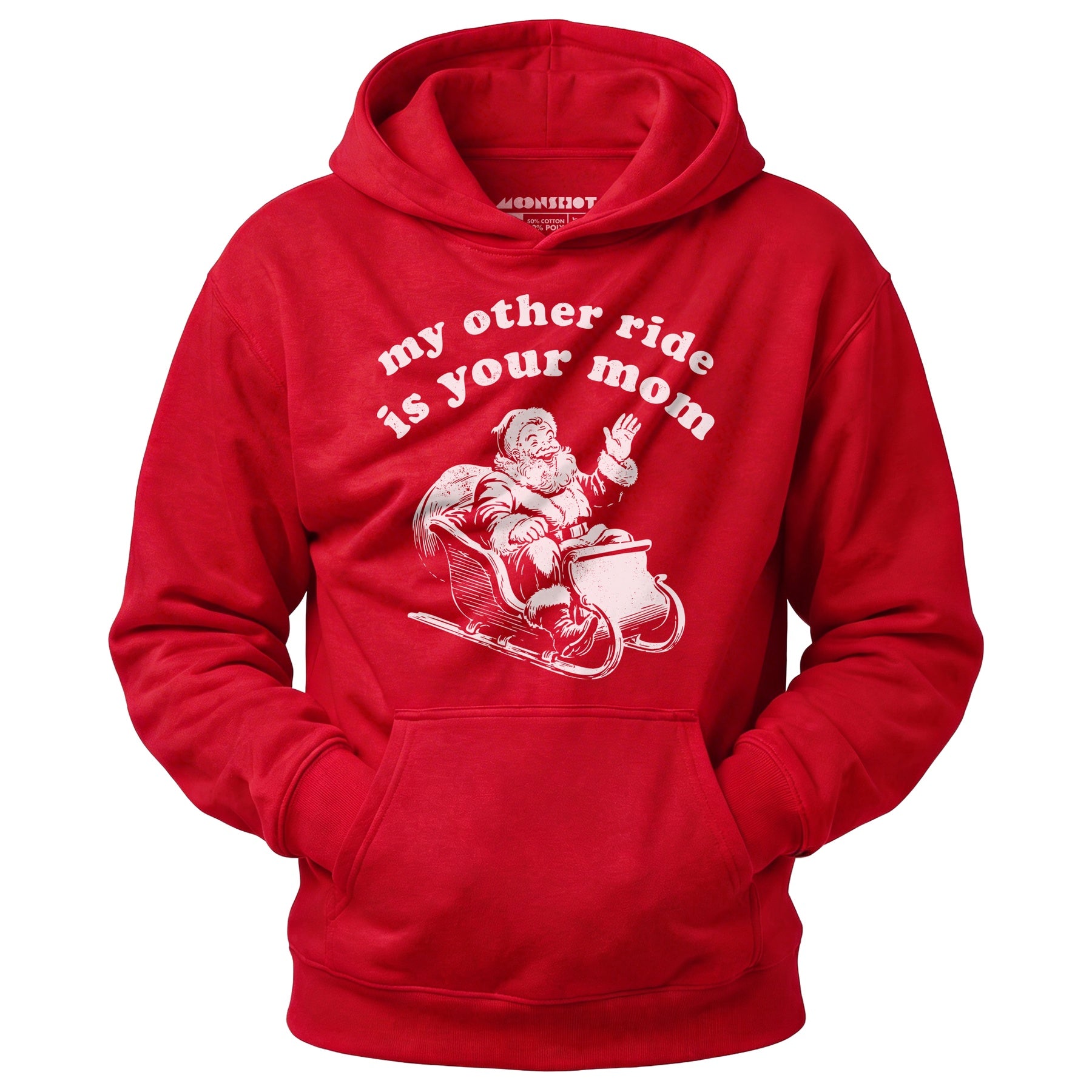 My Other Ride is Your Mom - Unisex Hoodie