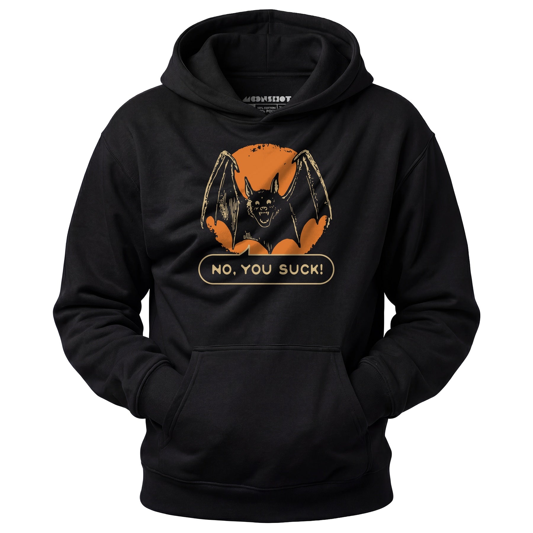 No, You Suck - Unisex Hoodie