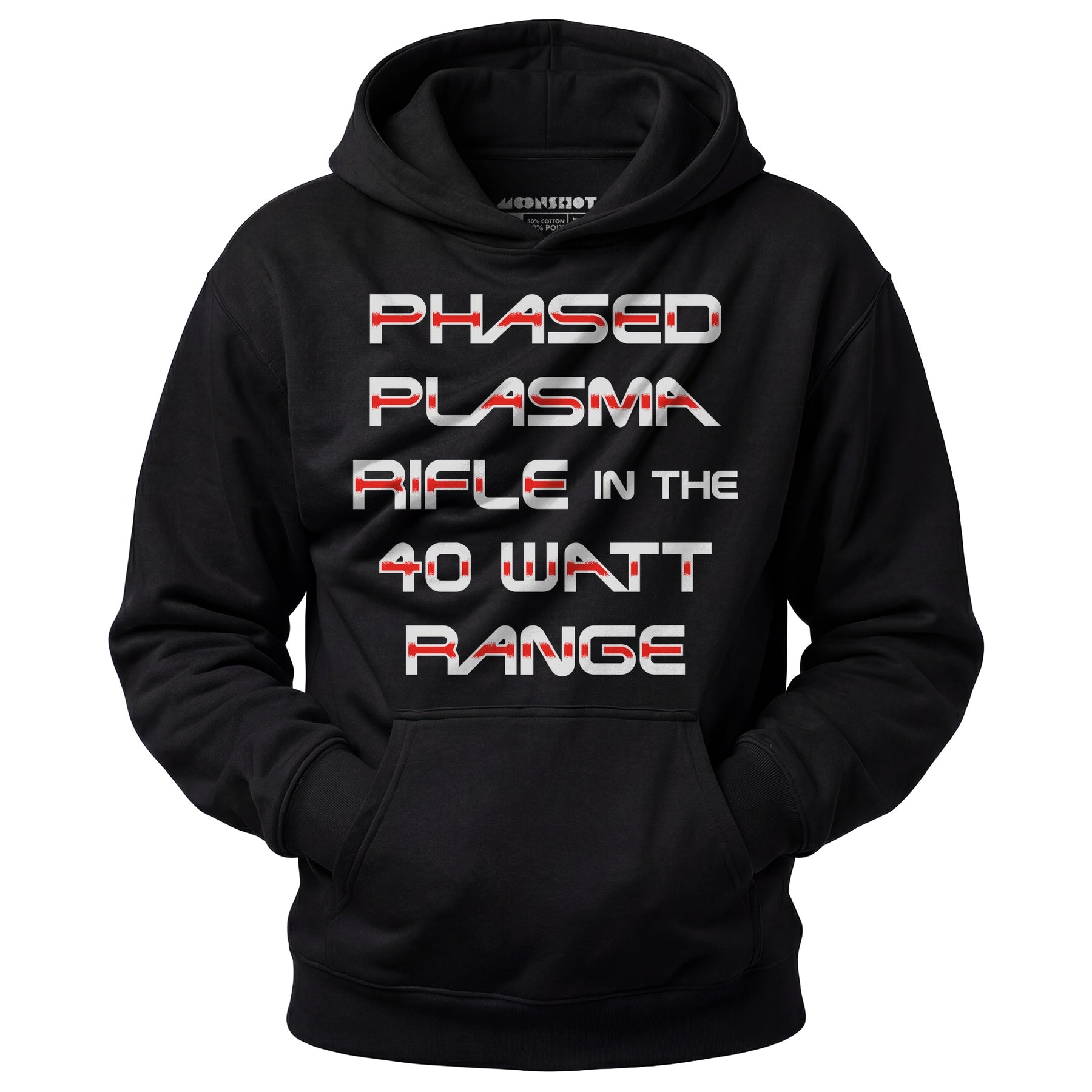 Phased Plasma Rifle in the 40 Watt Range - Unisex Hoodie