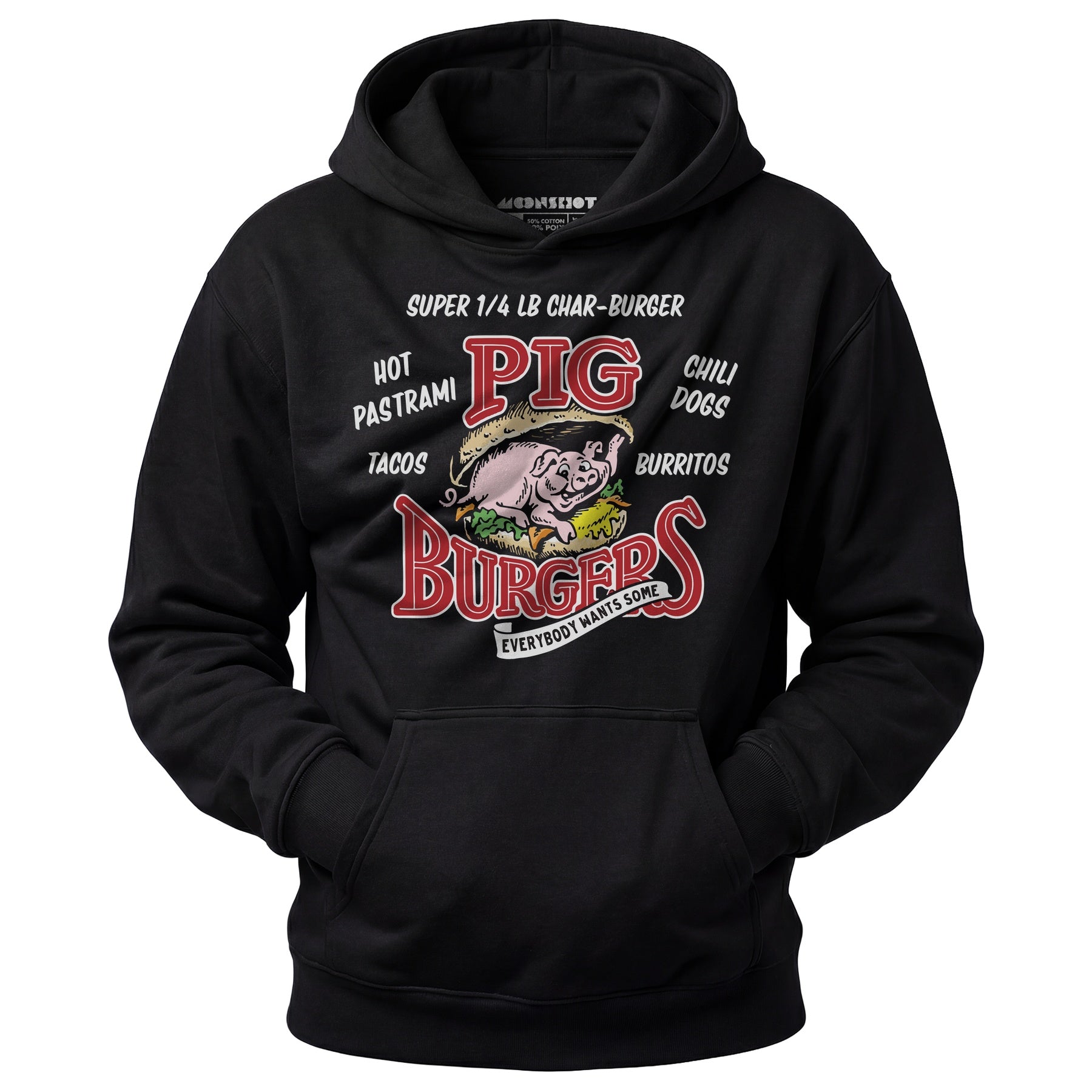 Pig Burgers - Everybody Wants Some - Unisex Hoodie