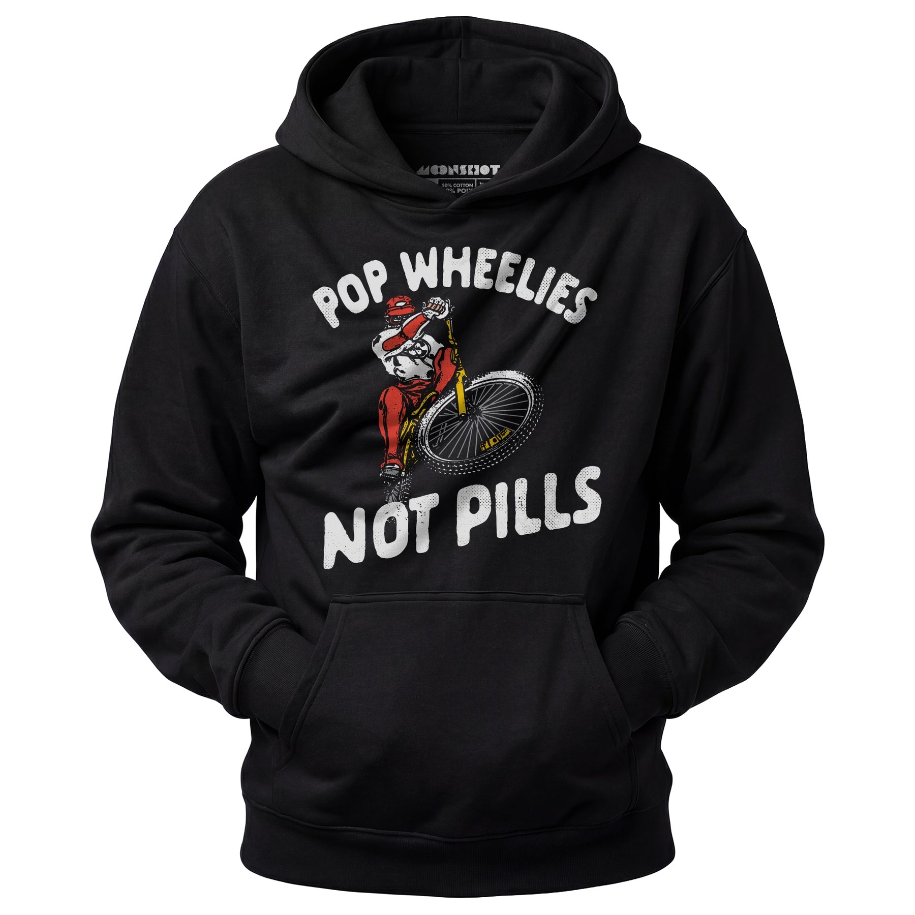Pop Wheelies Not Pills - Unisex Hoodie