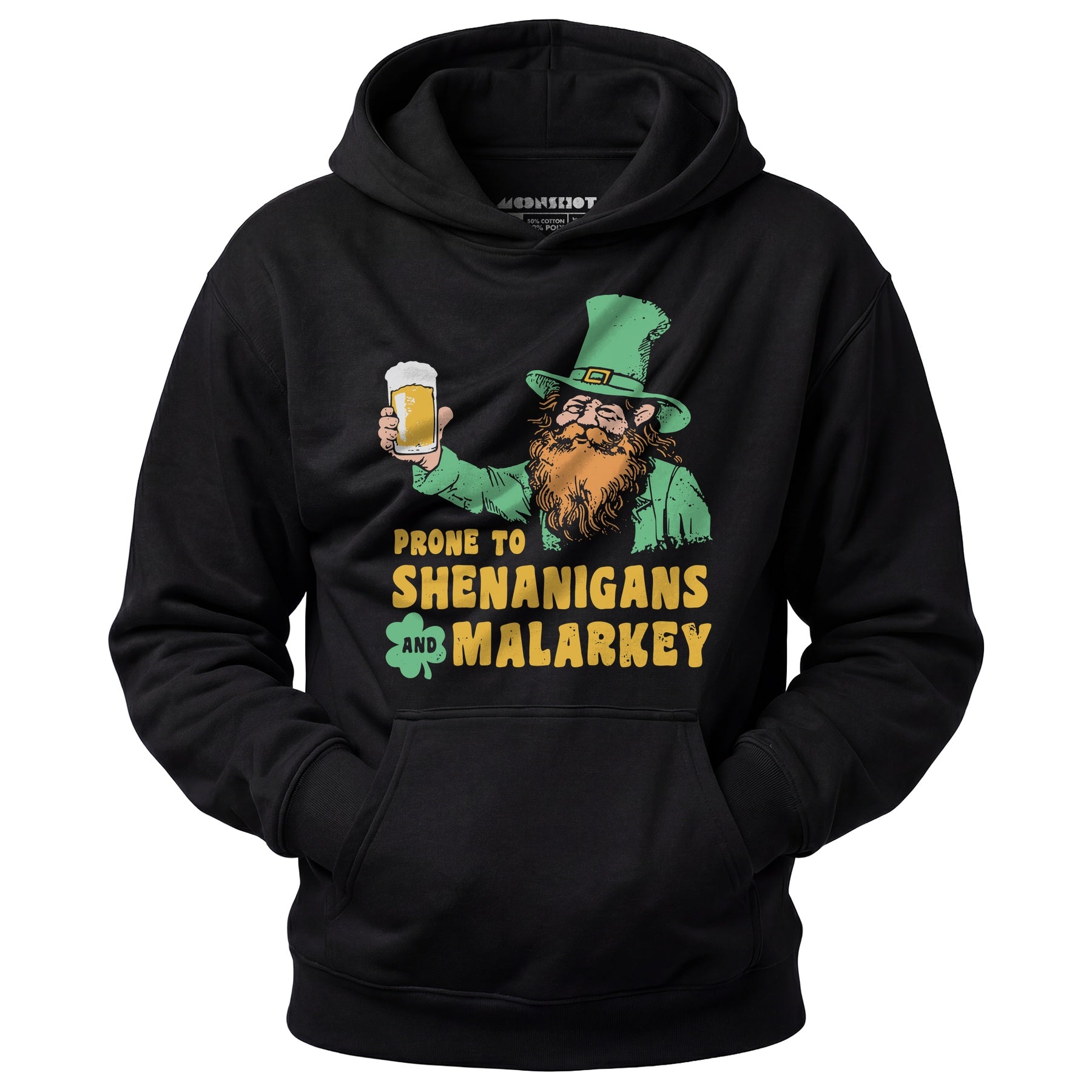 Prone to Shenanigans and Malarkey - Unisex Hoodie