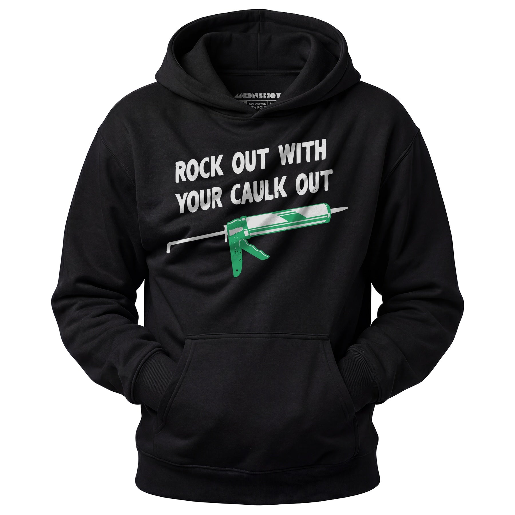 Rock Out With Your Caulk Out - Unisex Hoodie