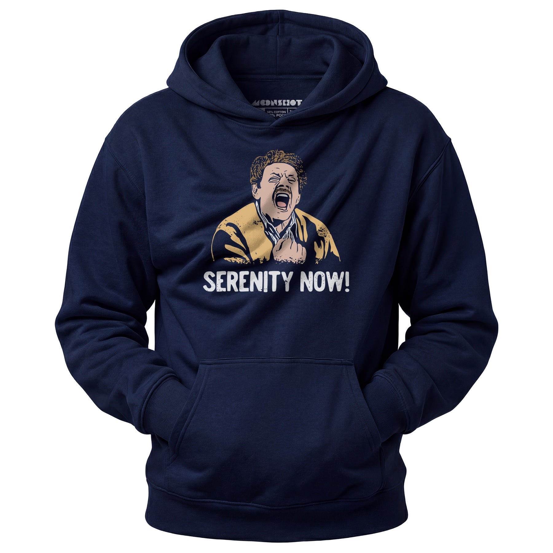 Serenity Now! - Unisex Hoodie