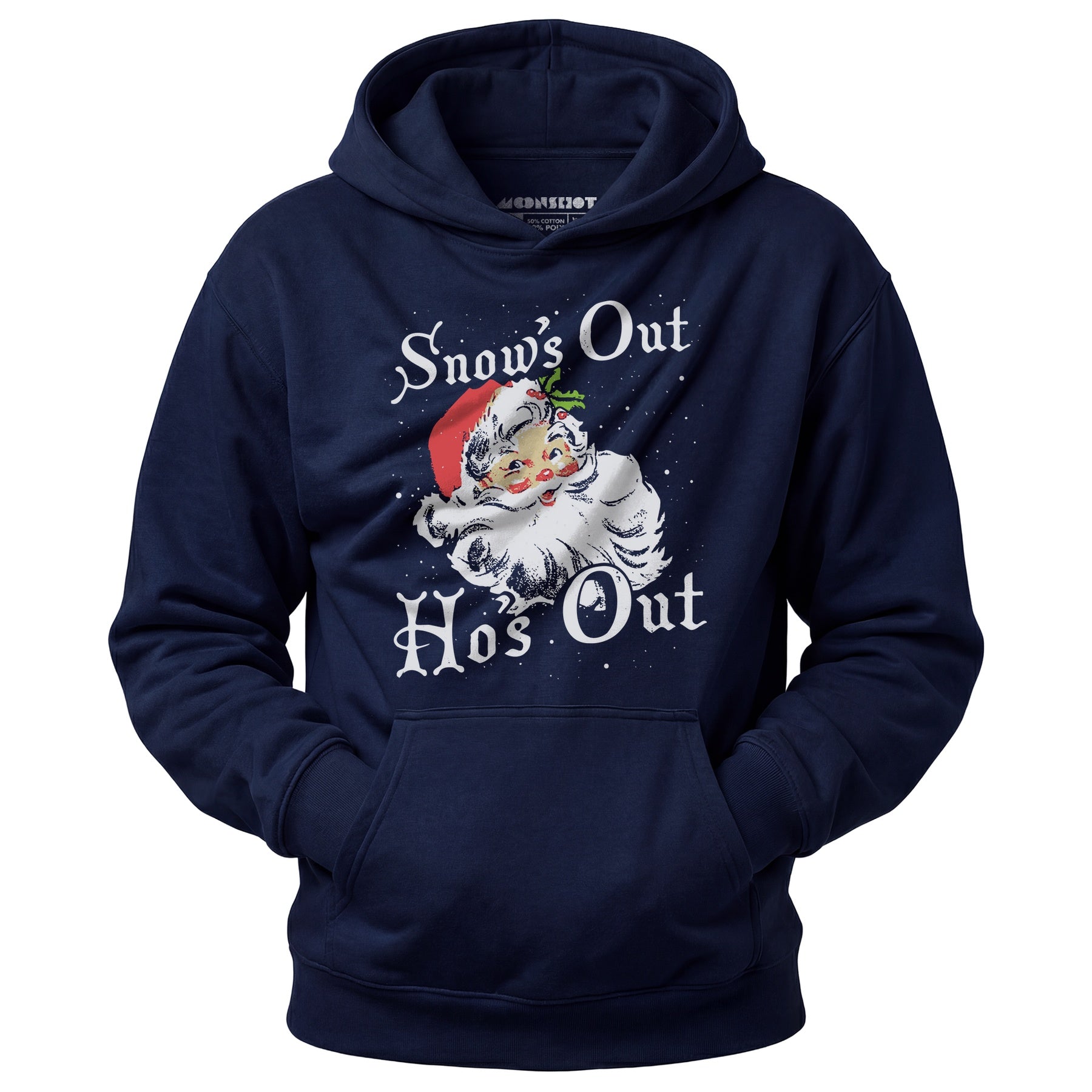 Snow's Out Ho's Out - Unisex Hoodie