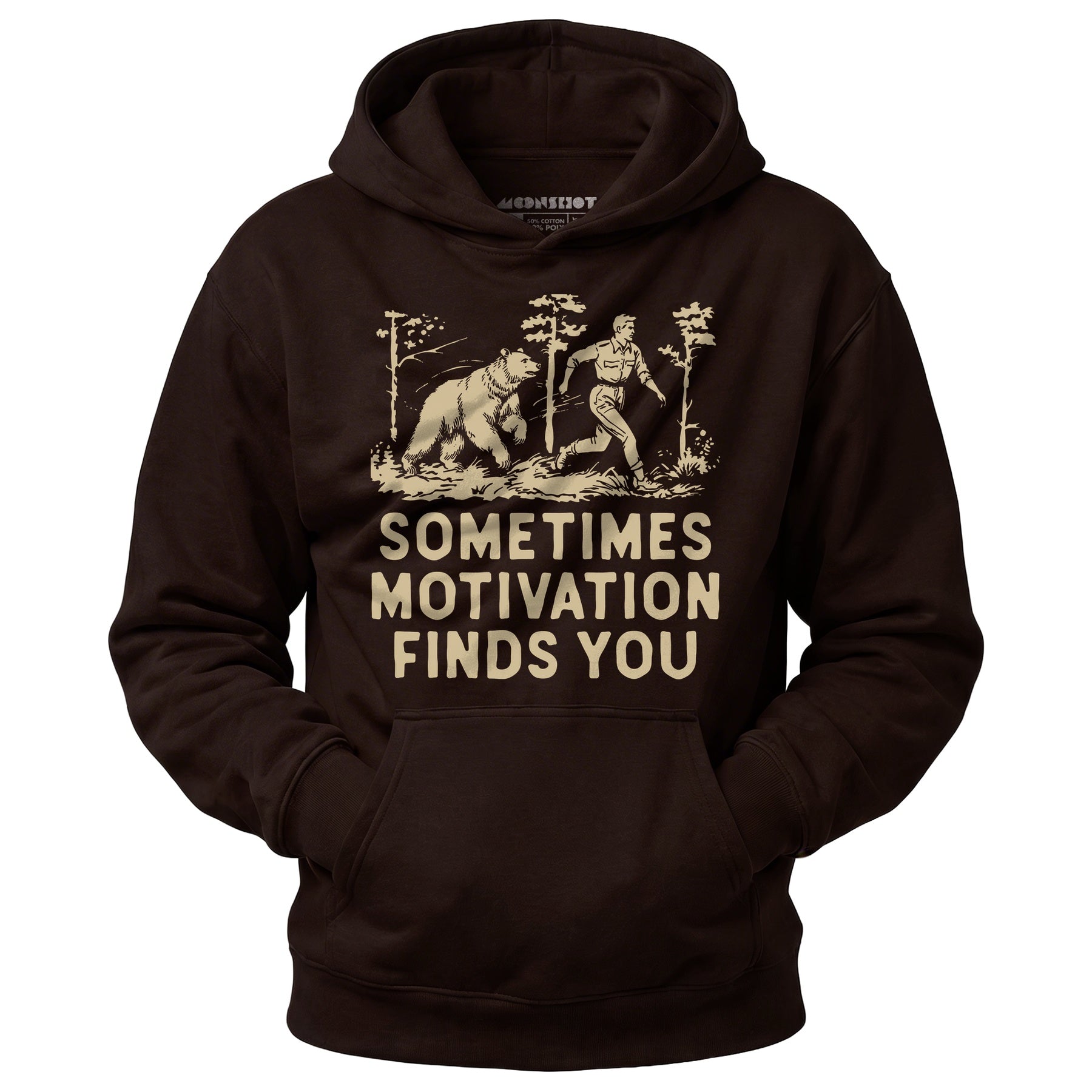 Sometimes Motivation Finds You - Unisex Hoodie