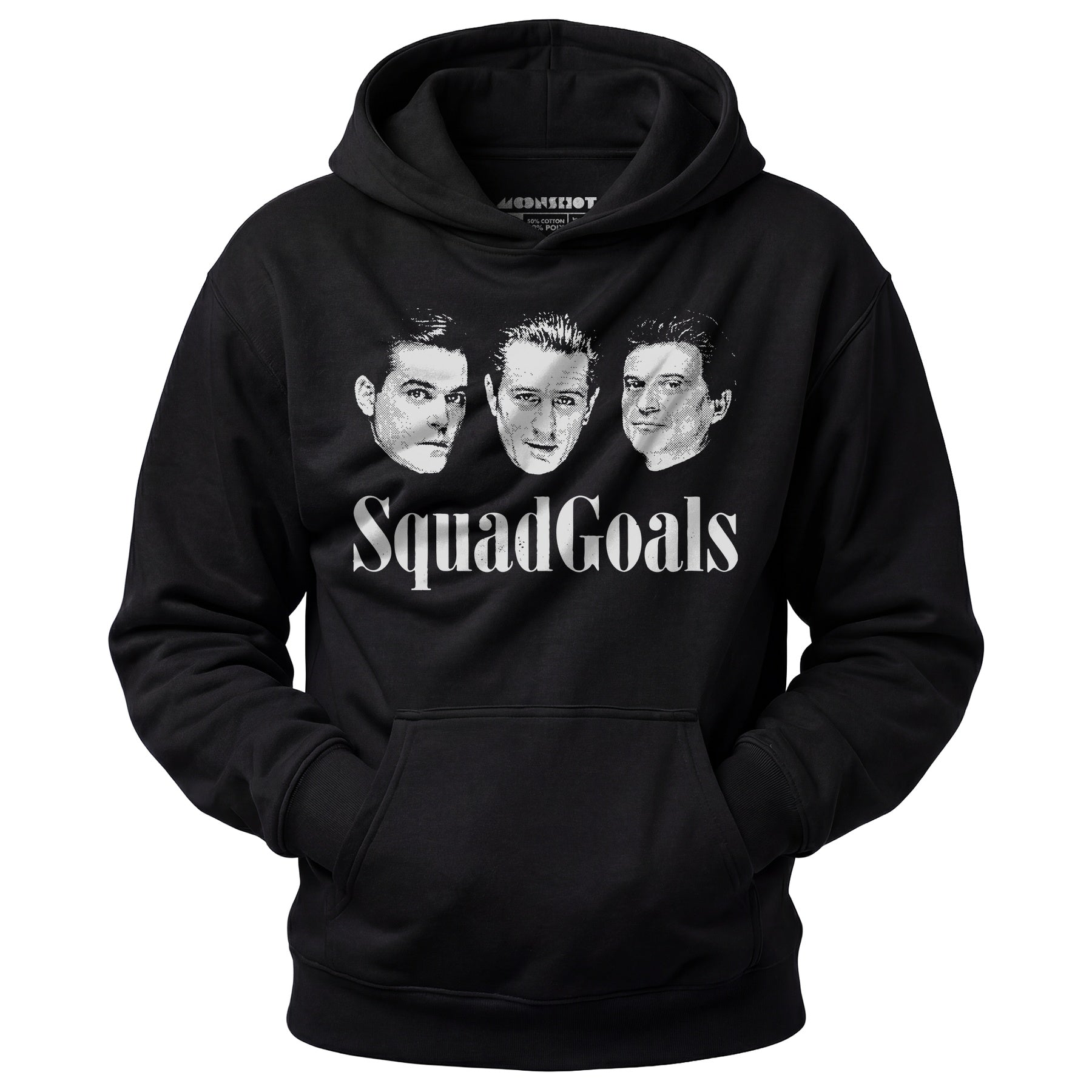 Squad Goals Goodfellas - Unisex Hoodie