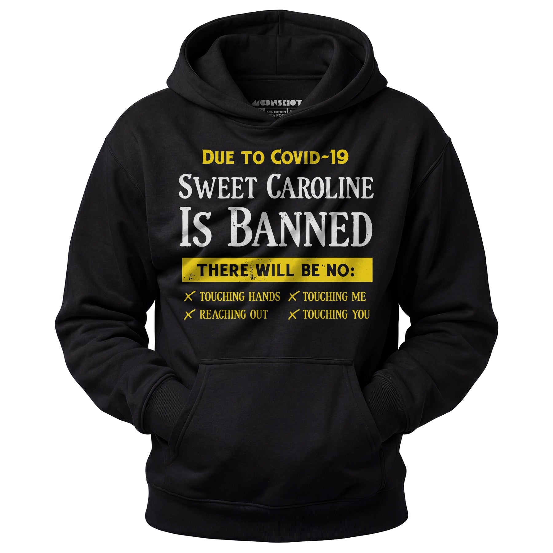 Sweet Caroline is Banned - Unisex Hoodie