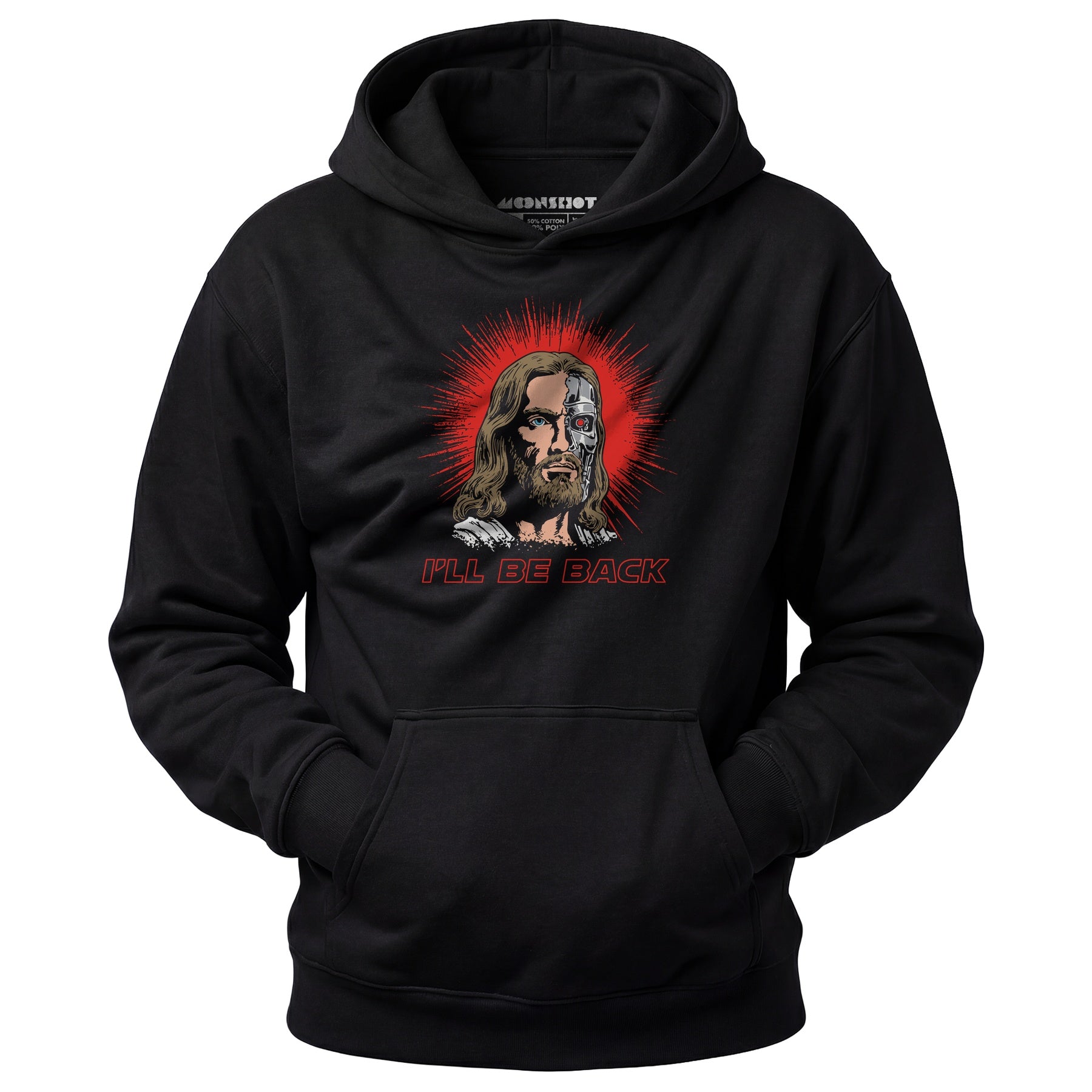 Terminator Jesus - I'll Be Back - Unisex Hoodie