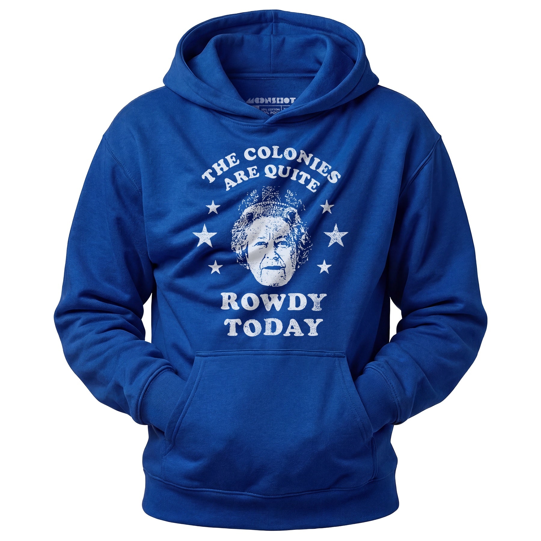 The Colonies Are Quite Rowdy Today - Unisex Hoodie