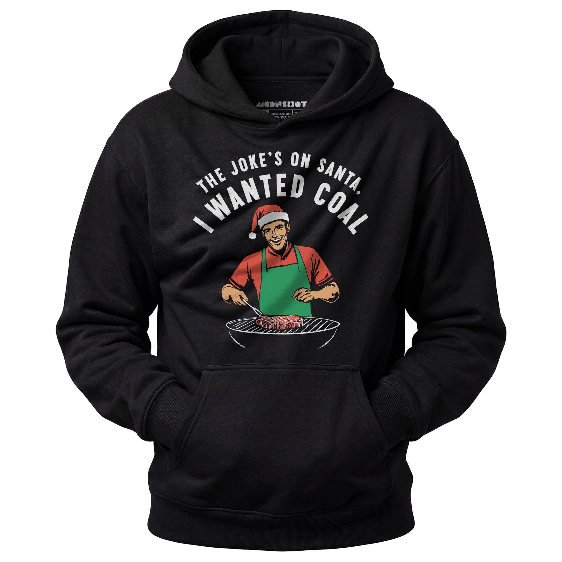The Joke's On Santa, I Wanted Coal - Unisex Hoodie