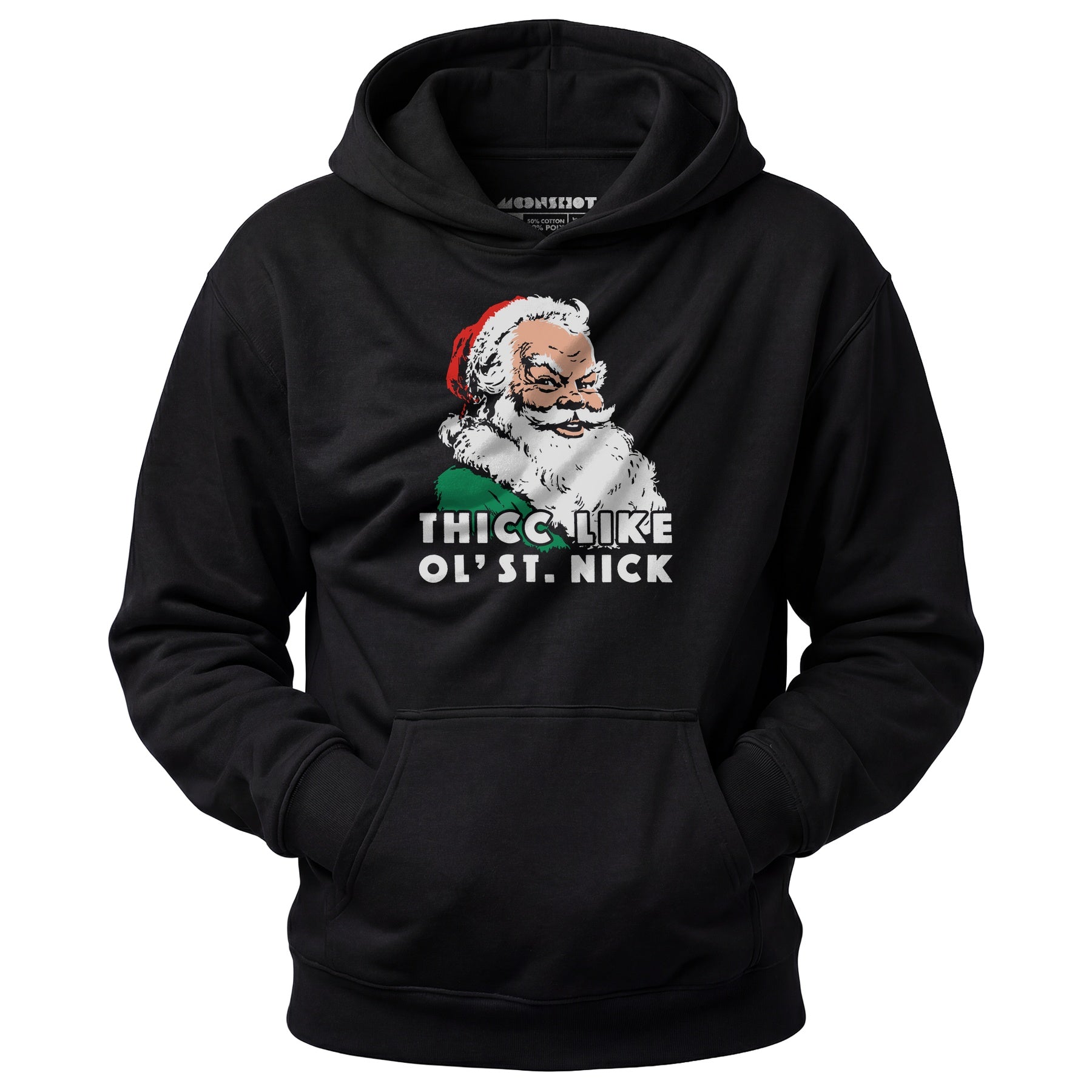 Thicc Like Ol' Saint Nick - Unisex Hoodie