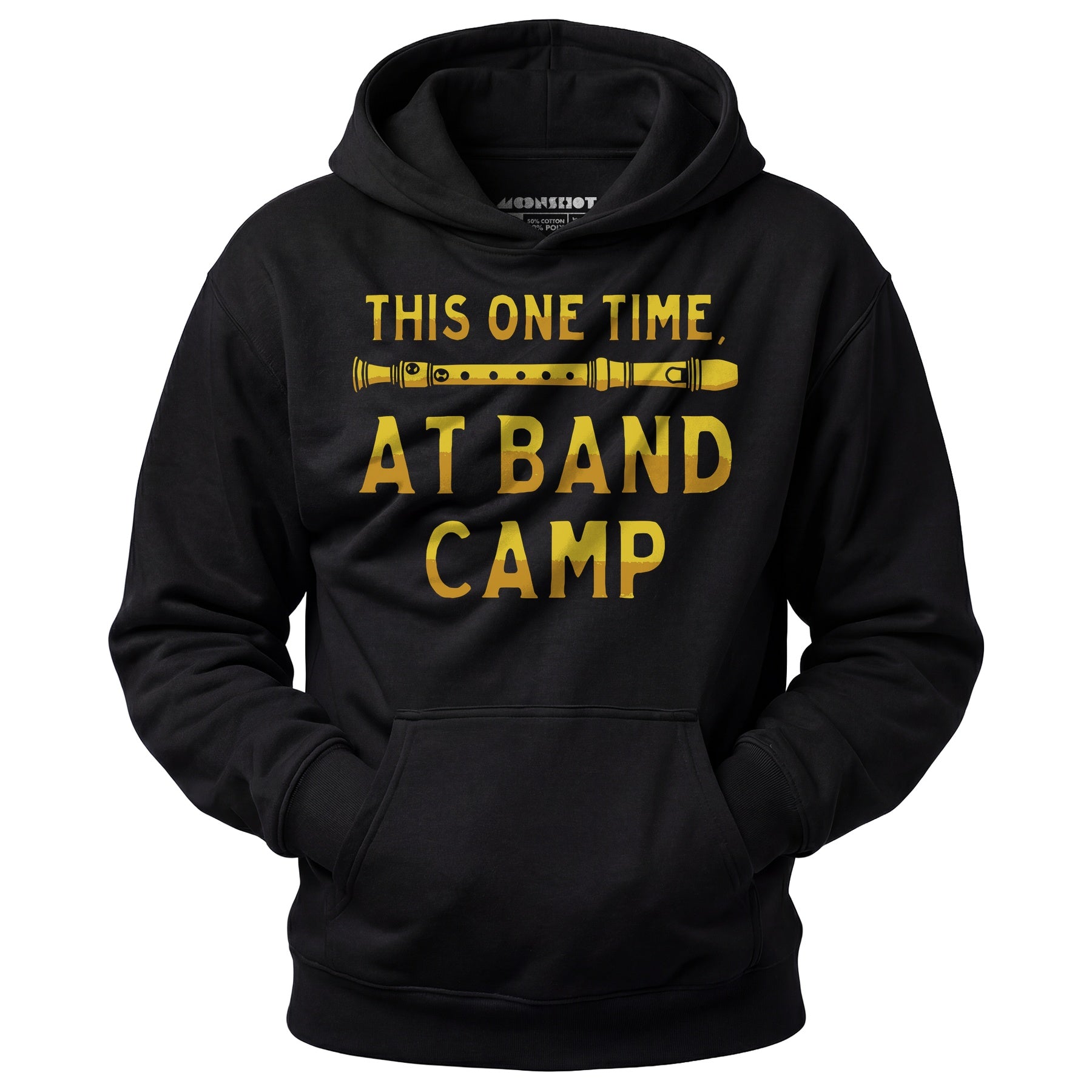 This One Time at Band Camp - Unisex Hoodie